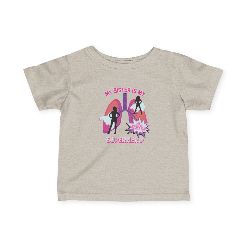 Infant Tee - My Sister is My Superhero - PCD Awareness