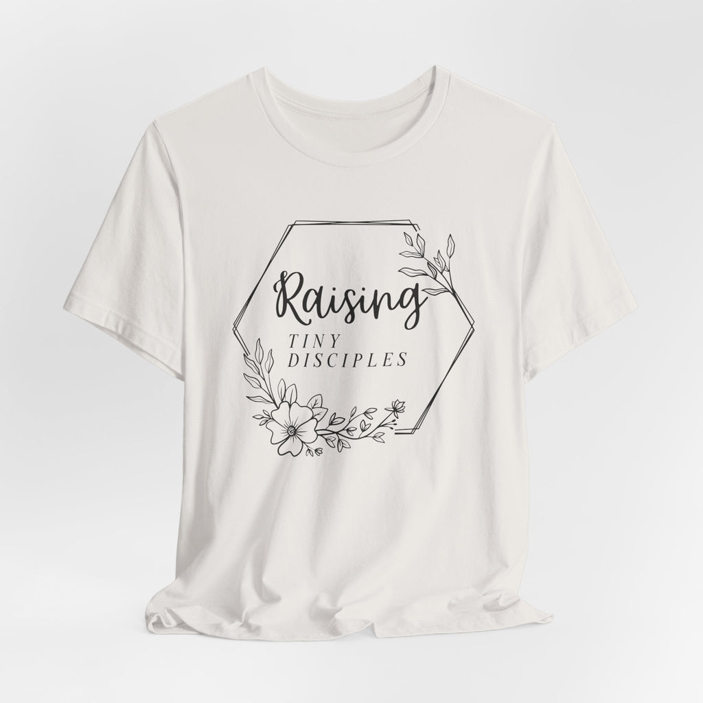 Raising Tiny Disciples Floral Tee