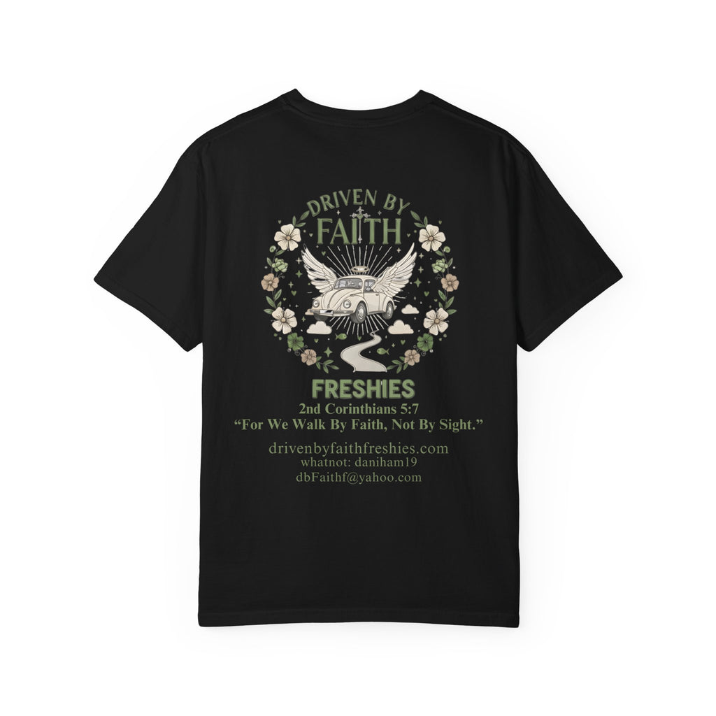 Driven by Faith Freshies Tee — "Driven by Faith" Graphic T-Shirt