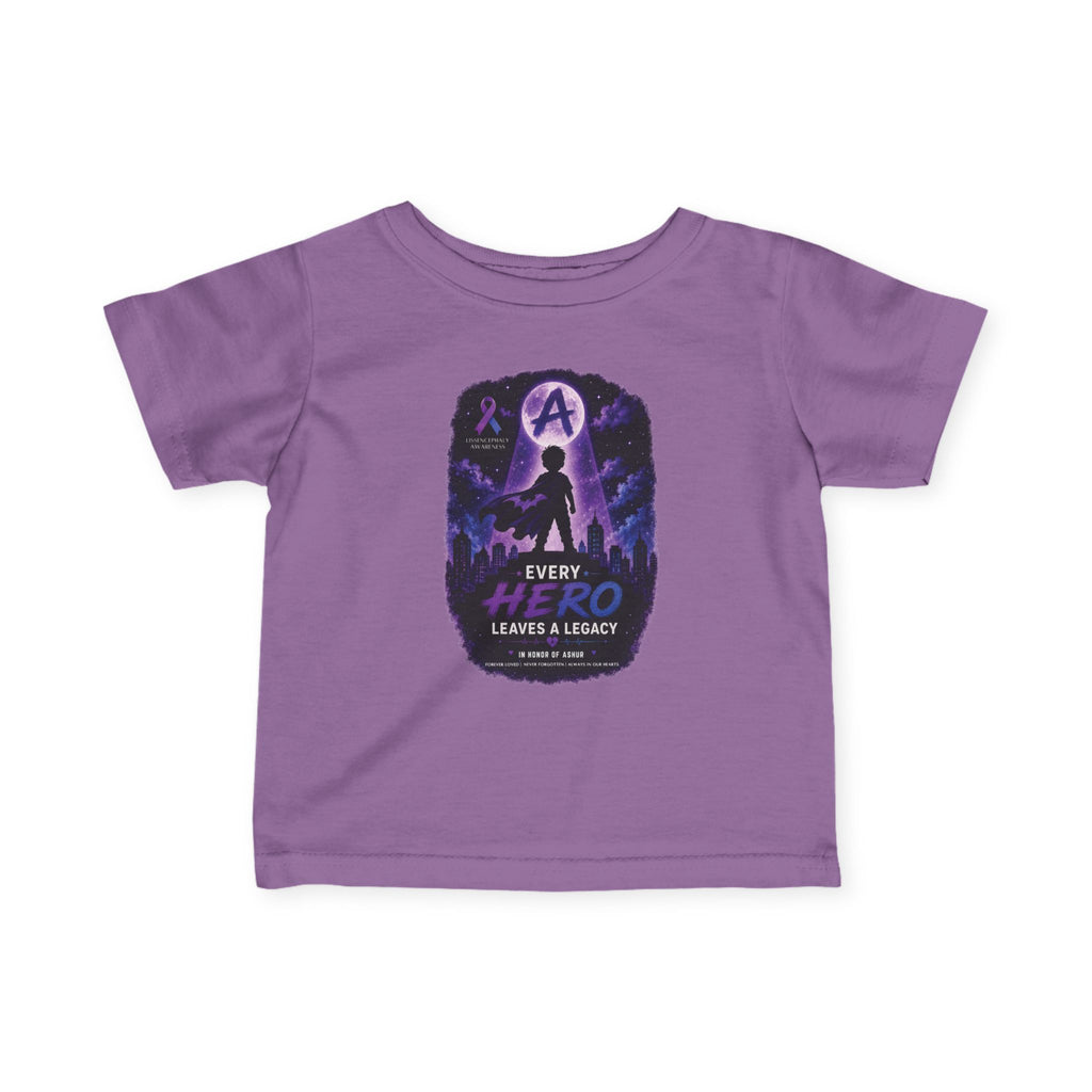 Every Hero Leaves a Legacy Infant T-Shirt - Ashur Fundraiser. FRONT DESIGN ONLY