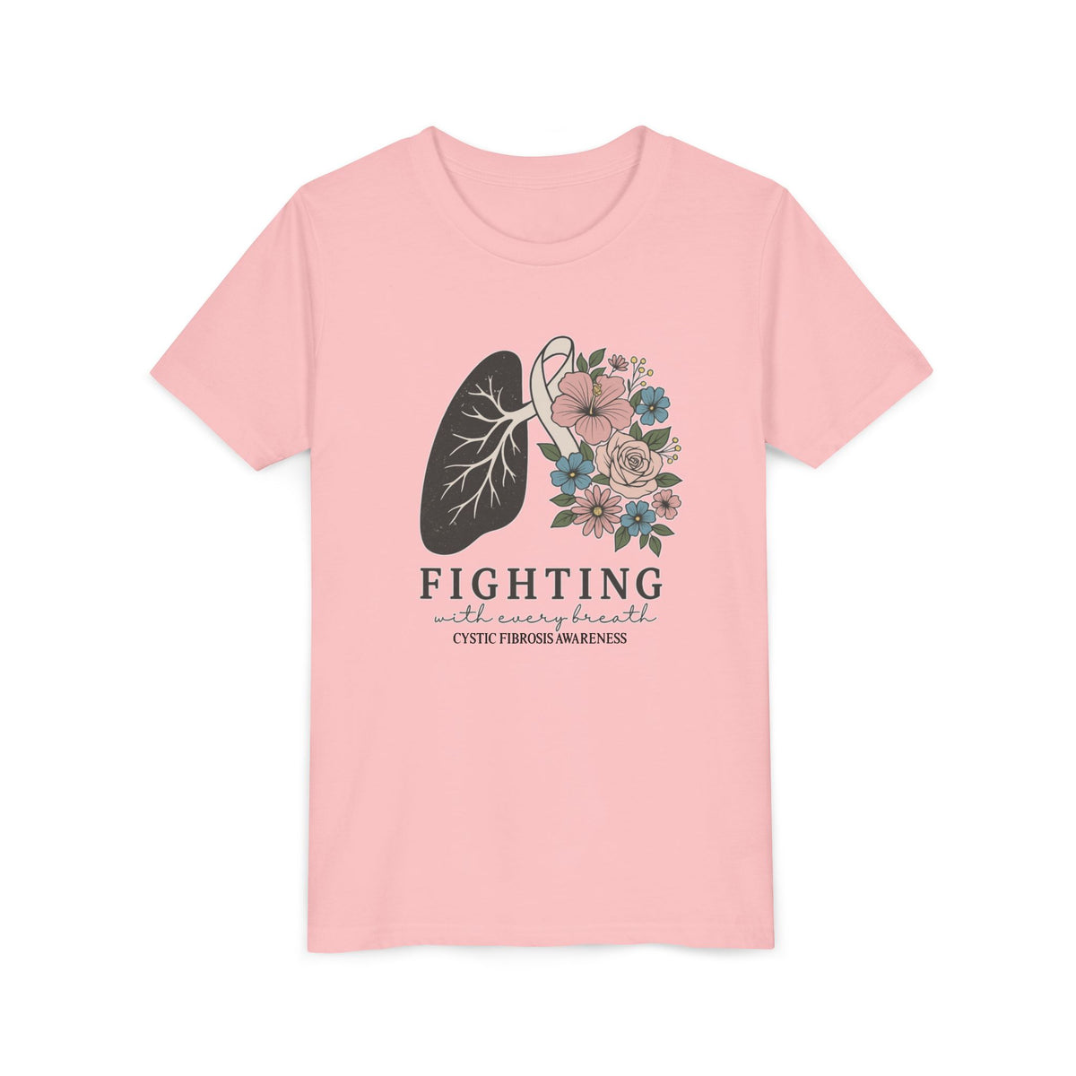Youth Tee — "Fighting with Every Breath" Floral Lungs CF Awareness Shirt
