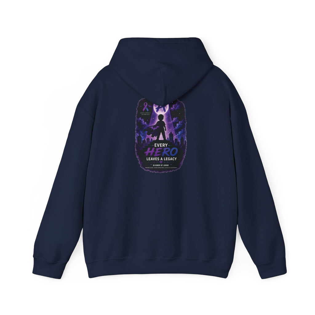 Every Hero Leaves a Legacy Hoodie- Ashur Fundraiser