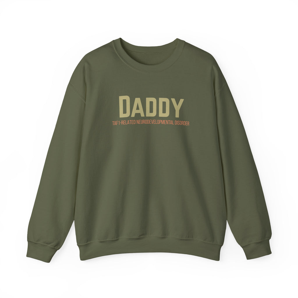 Daddy Crewneck Sweatshirt — “We All Thrive” TAF-1 Neuro