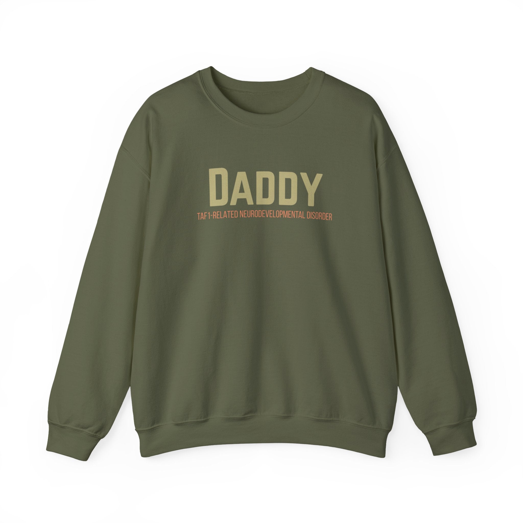 Daddy Crewneck Sweatshirt — “We All Thrive” TAF-1 Neuro