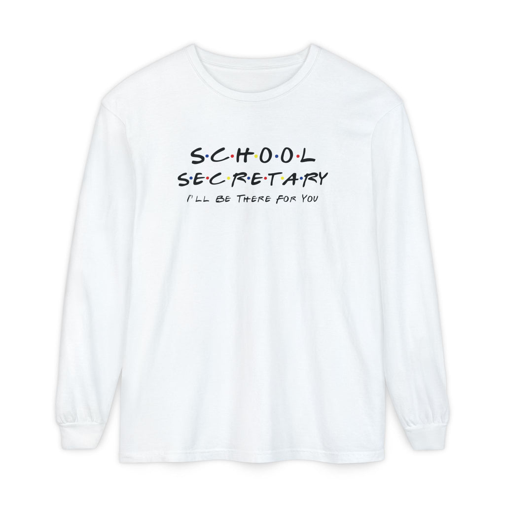 School Secretary Long Sleeve T-Shirt