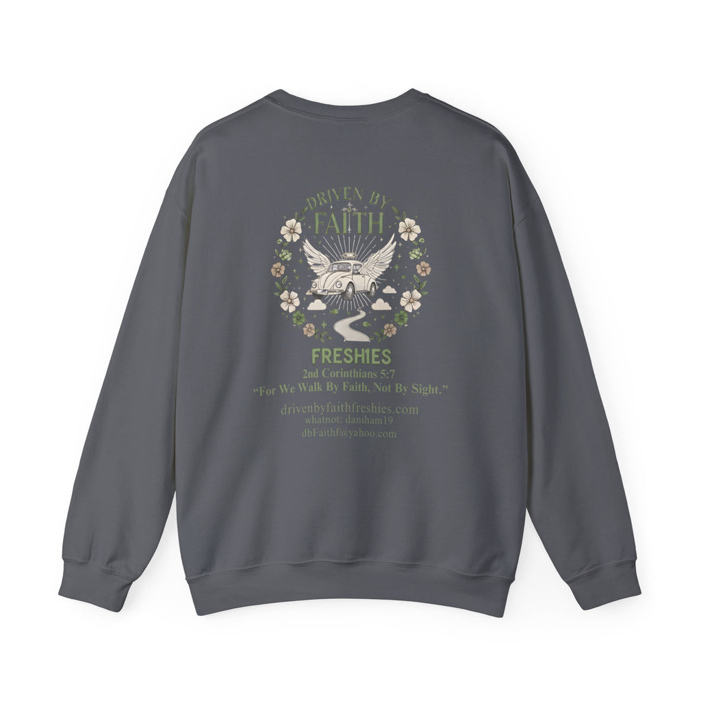 Driven By Faith Freshies Crewneck Sweatshirt- Dani