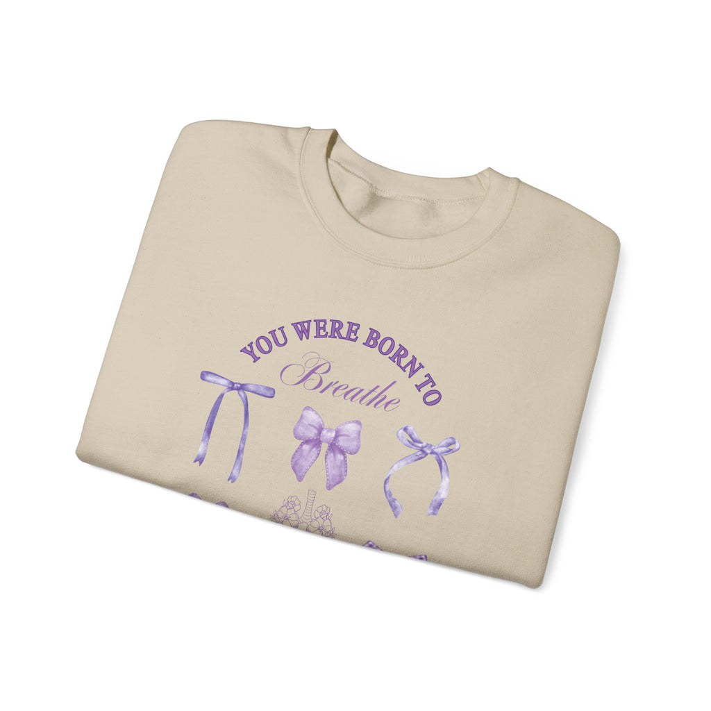 Born to Breathe CF Awareness Sweatshirt