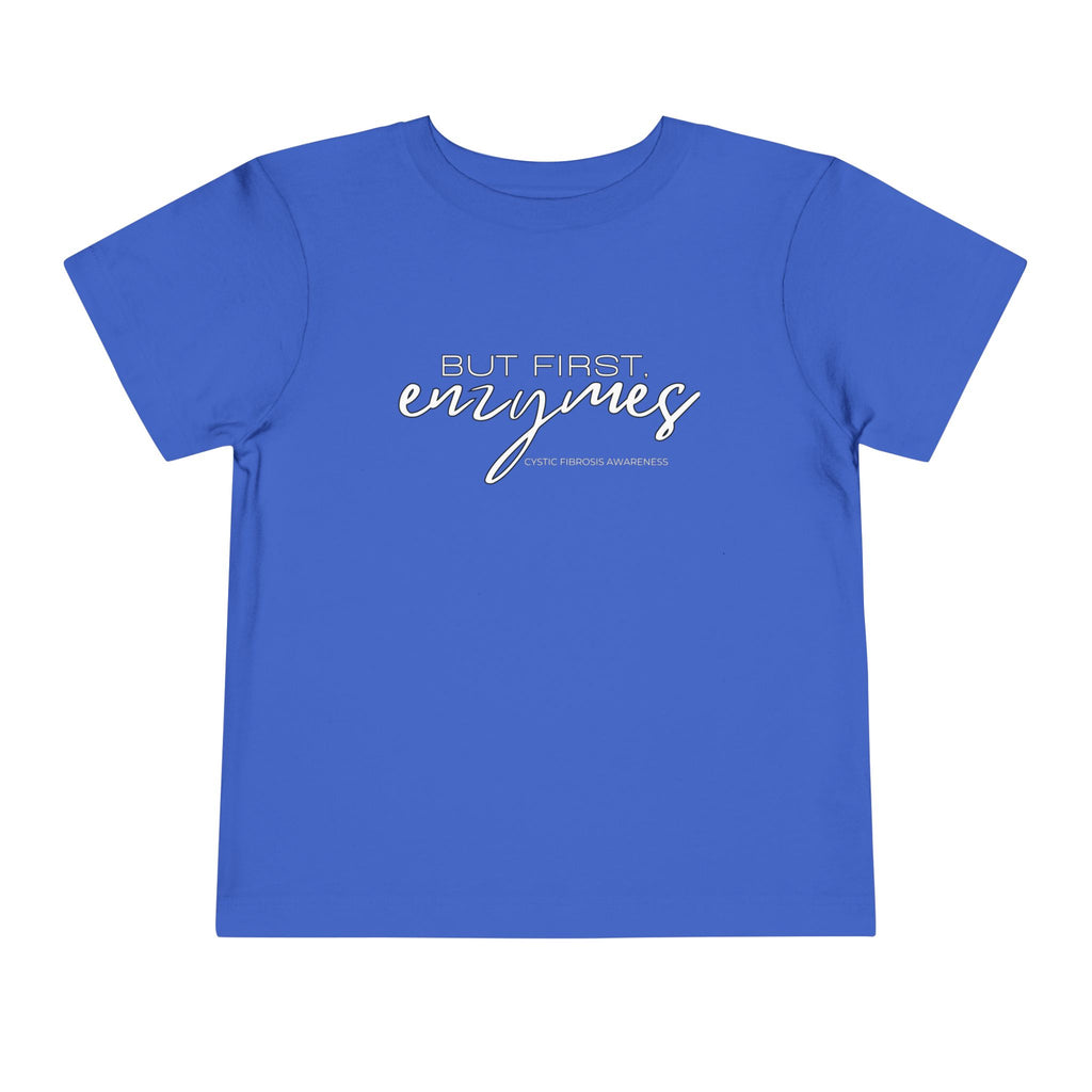 Toddler T-Shirt But First Enzymes
