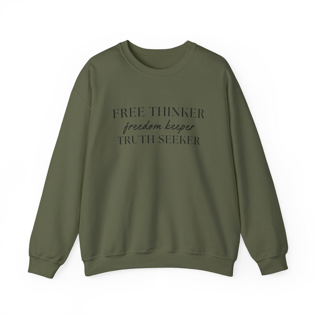 Free Thinker Crewneck Sweatshirt — "Free Thinker / Freedom Keeper / Truth Seeker"