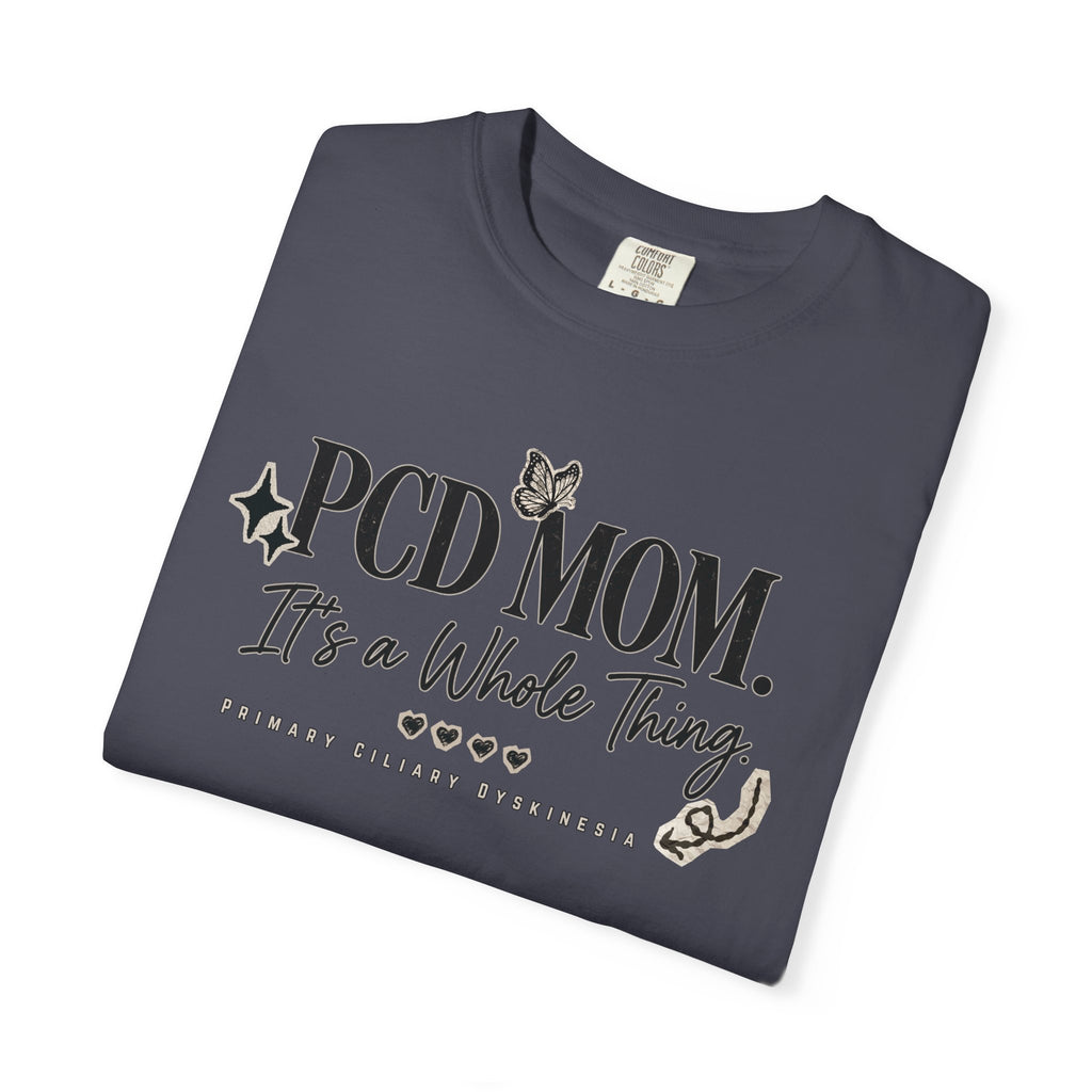 PCD Mom T-Shirt – "PCD MOM. It's a Whole Thing" Graphic Tee for PCD Awareness