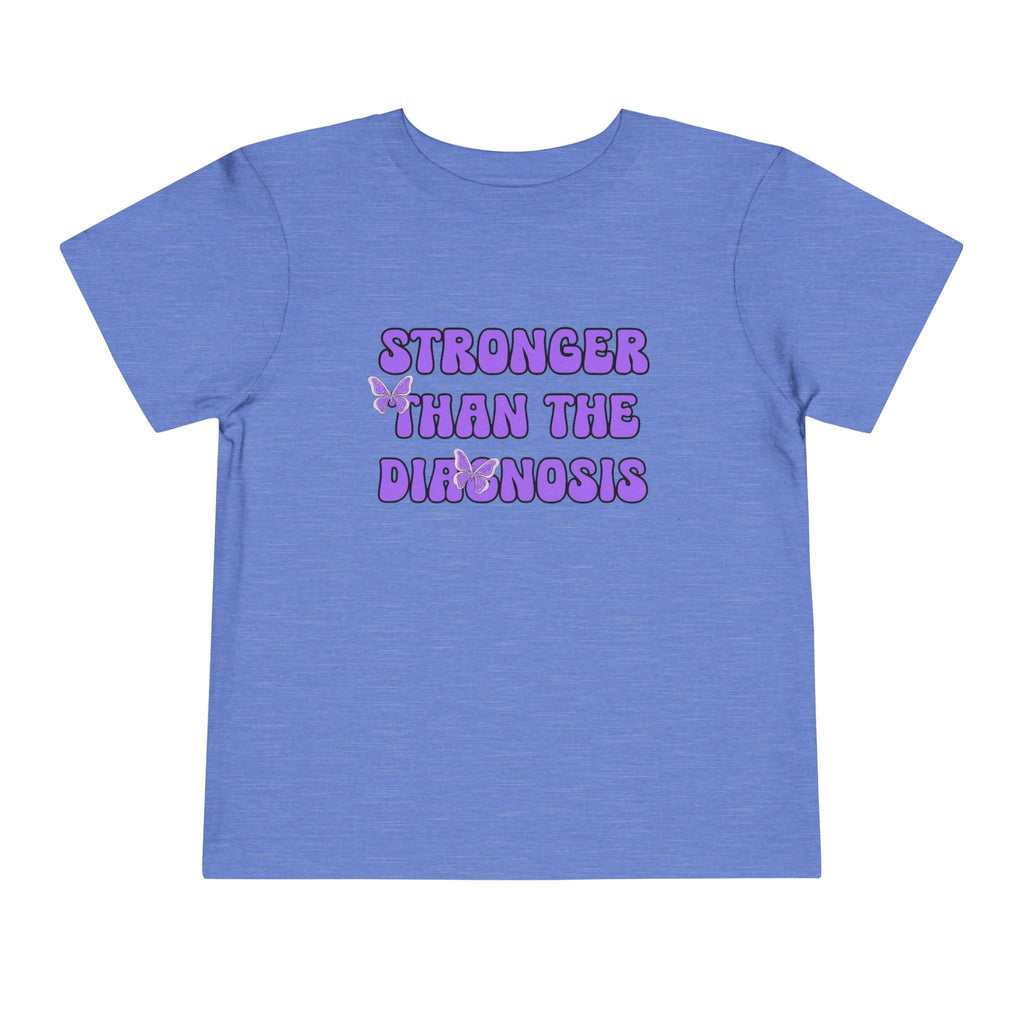 Toddler T-Shirt Stronger than the Diagnosis