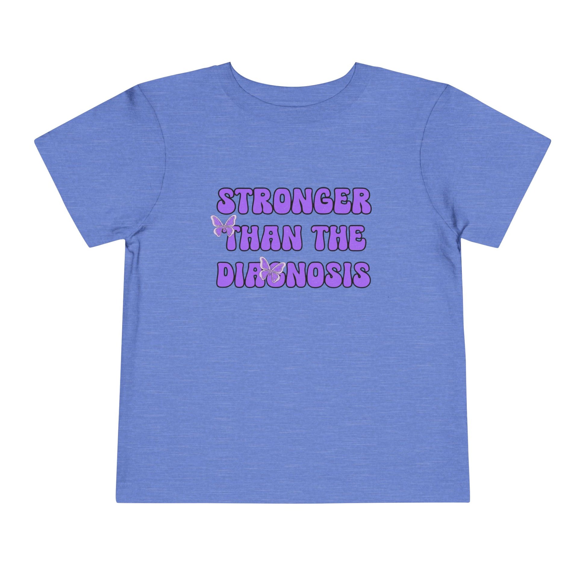 Toddler T-Shirt Stronger than the Diagnosis