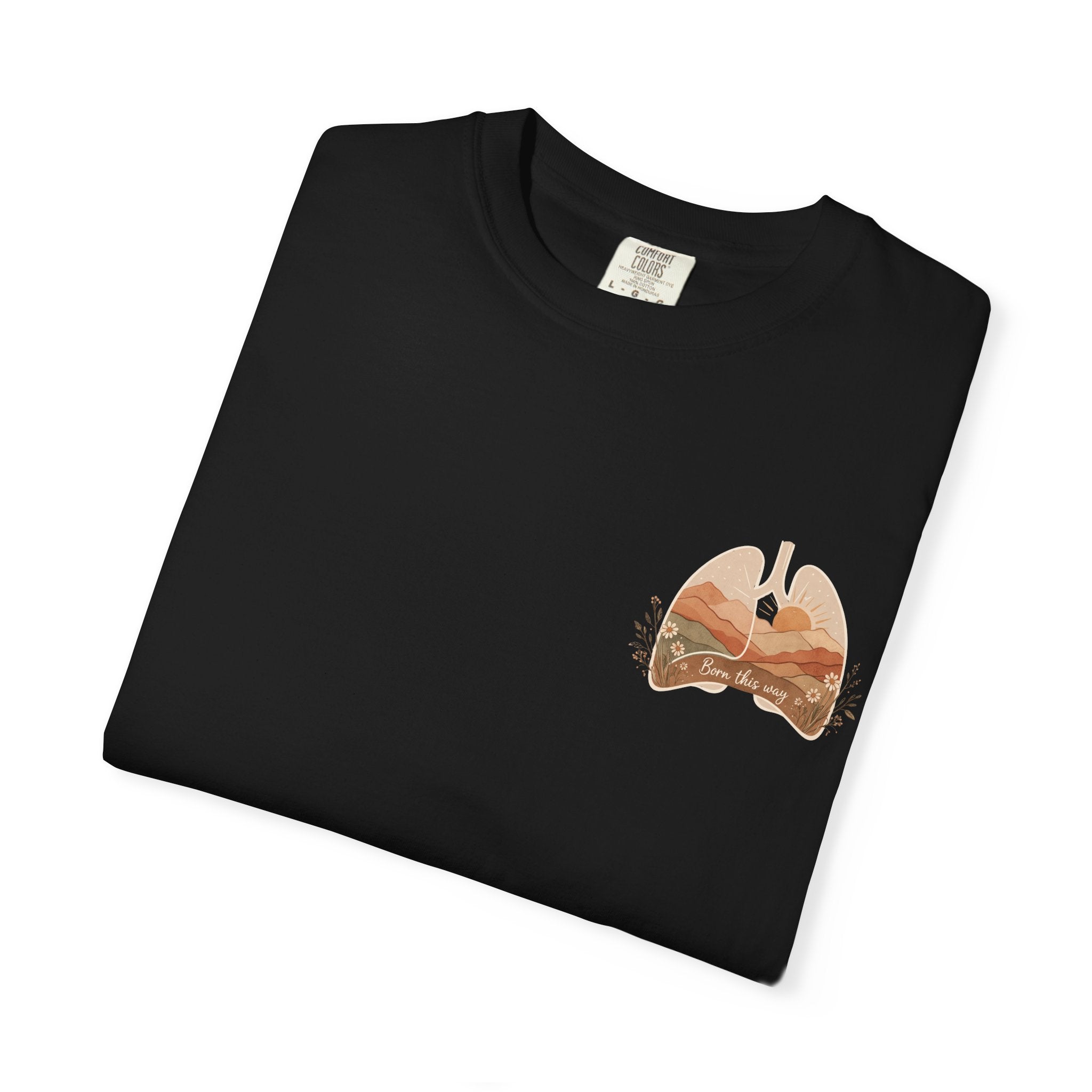 Born This Way Lungs Graphic T-Shirt — Cystic Fibrosis Awareness Tee
