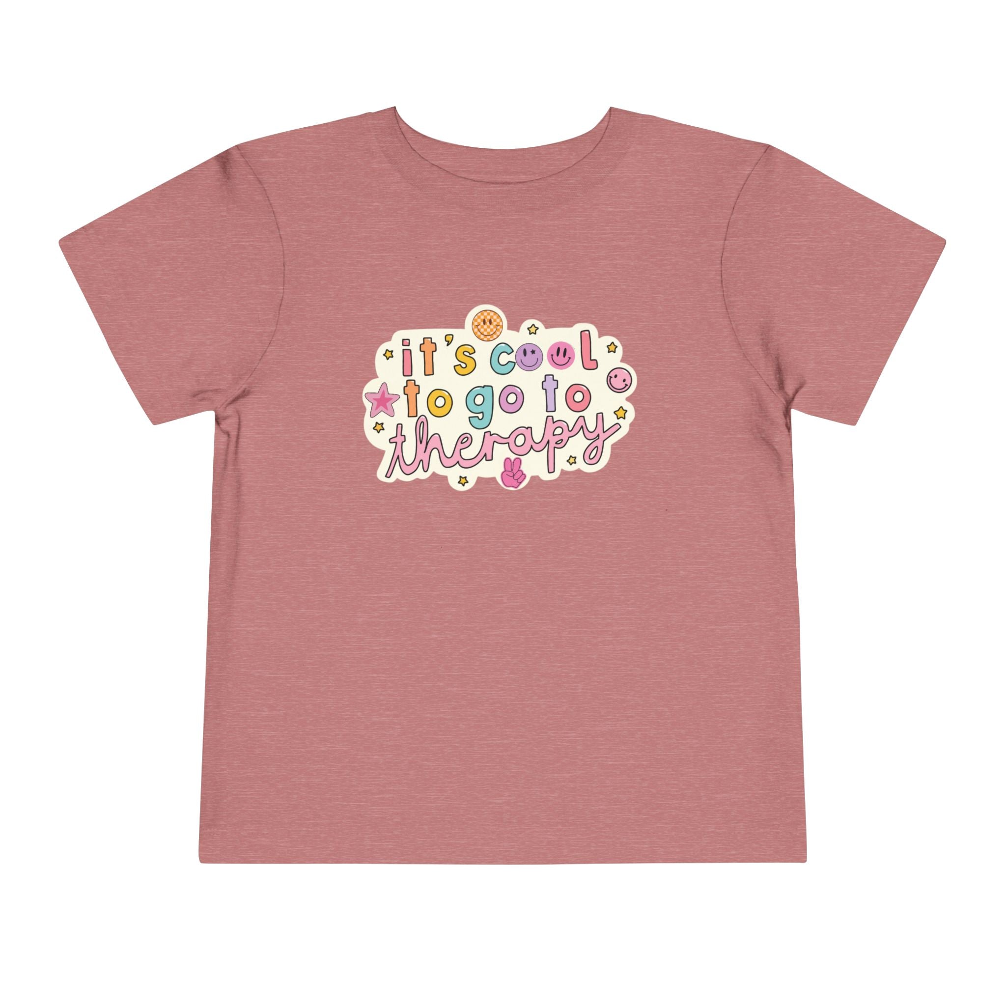 Toddler Tee — “It’s Cool to Go to Therapy”