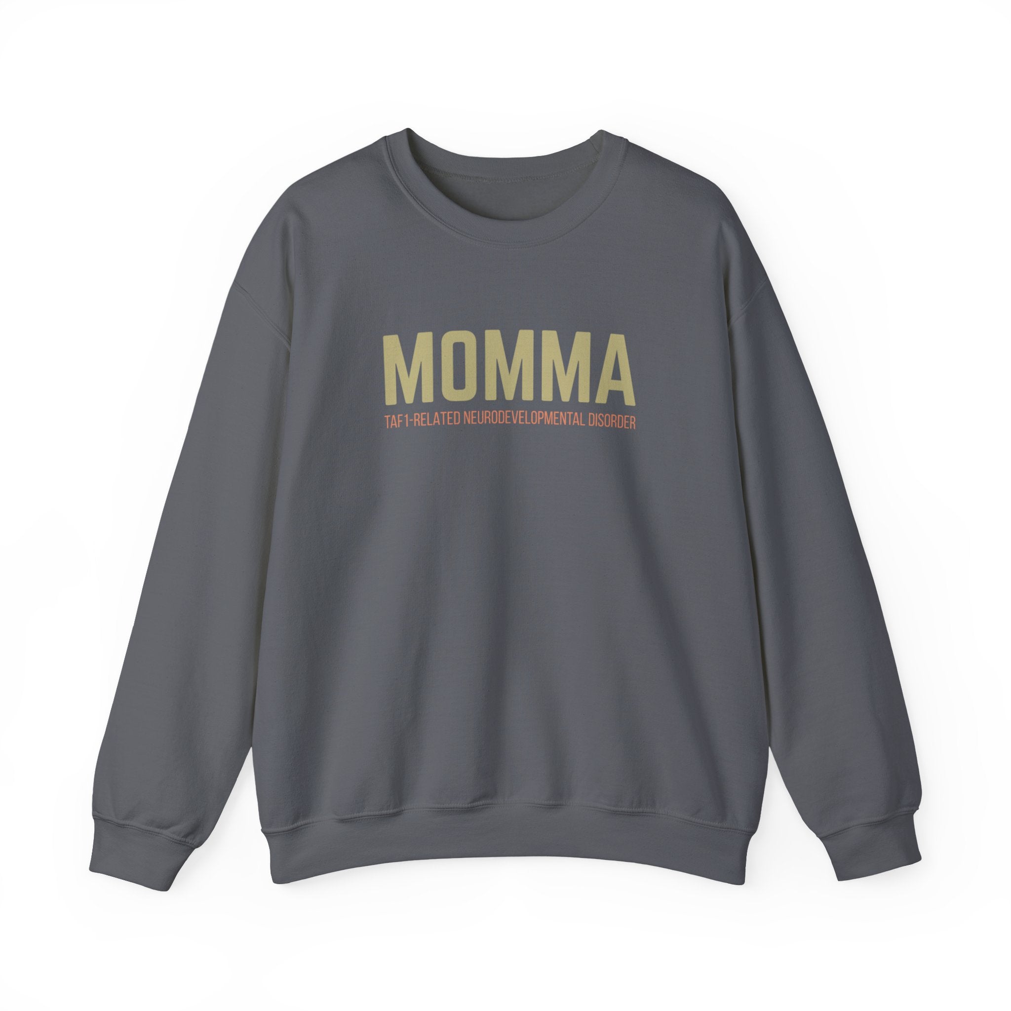 Momma Crewneck Sweatshirt — “We All Thrive” TAF-1 Neuro