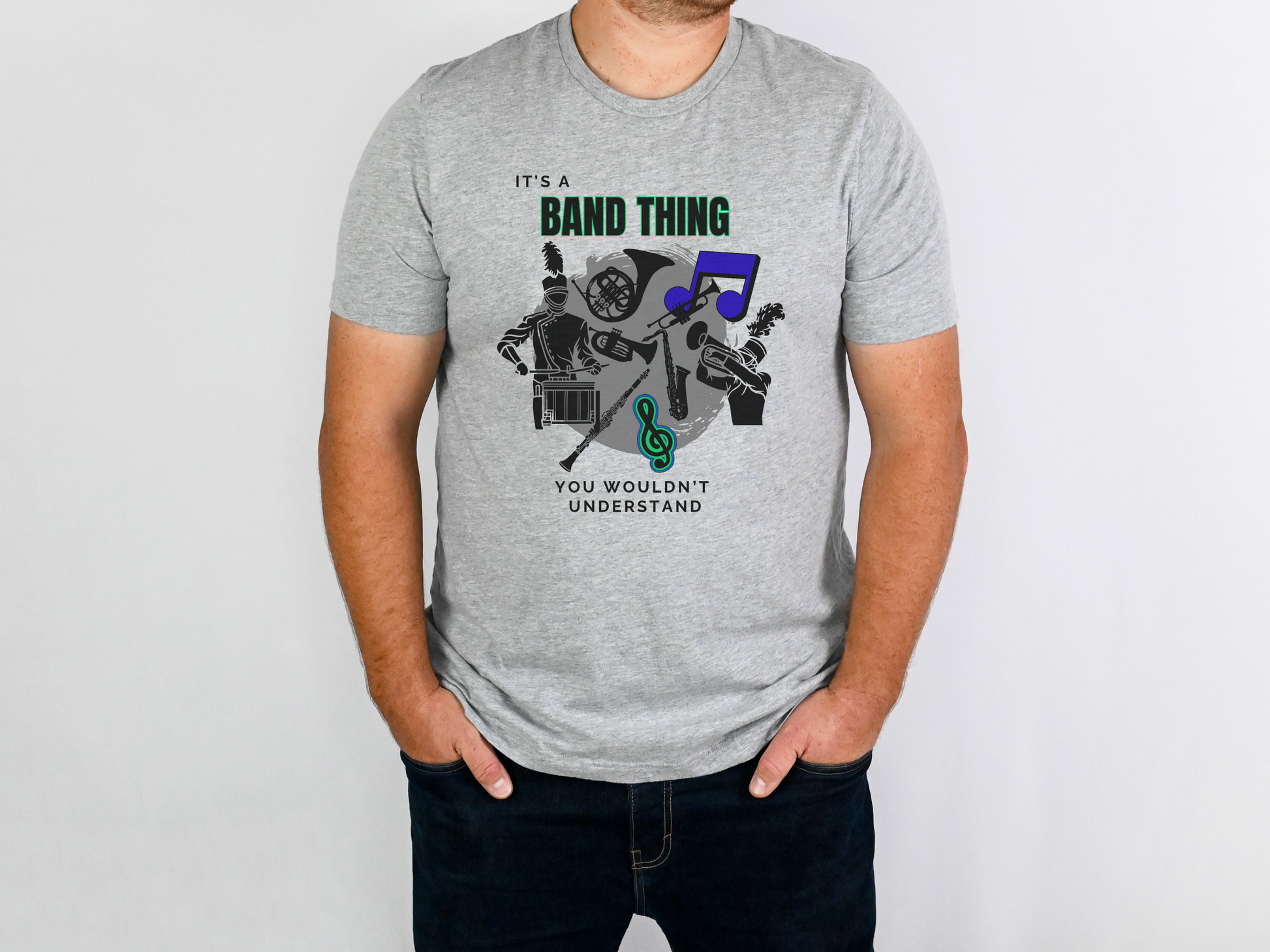 Band Thing You Wouldn't Understand Unisex Tee