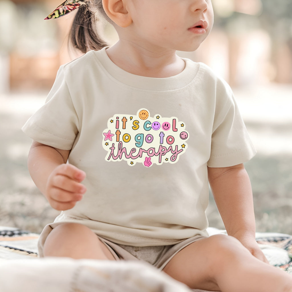 Toddler Tee — “It’s Cool to Go to Therapy”
