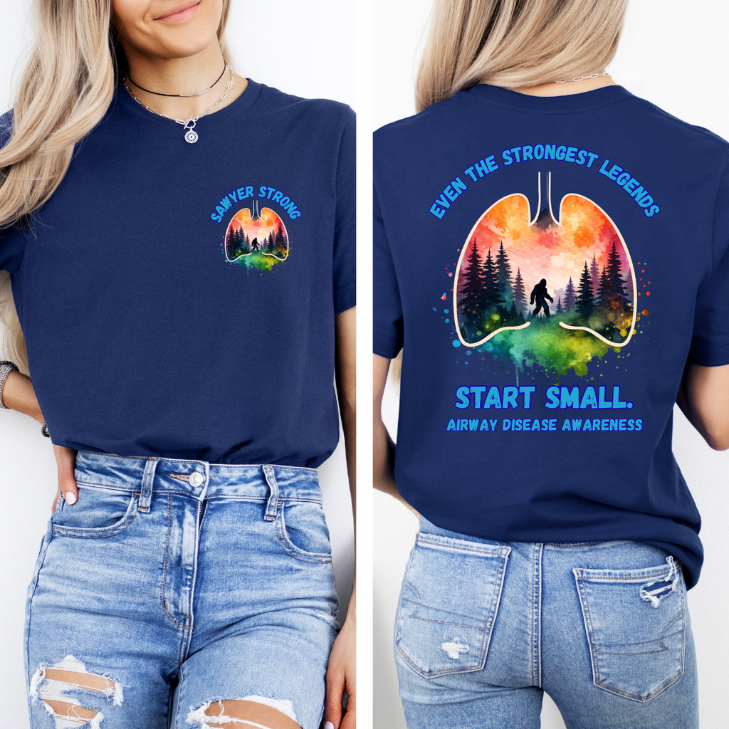 Airway Disease Awareness Tee — "Even the Strongest Legends" SAWYER STRONG