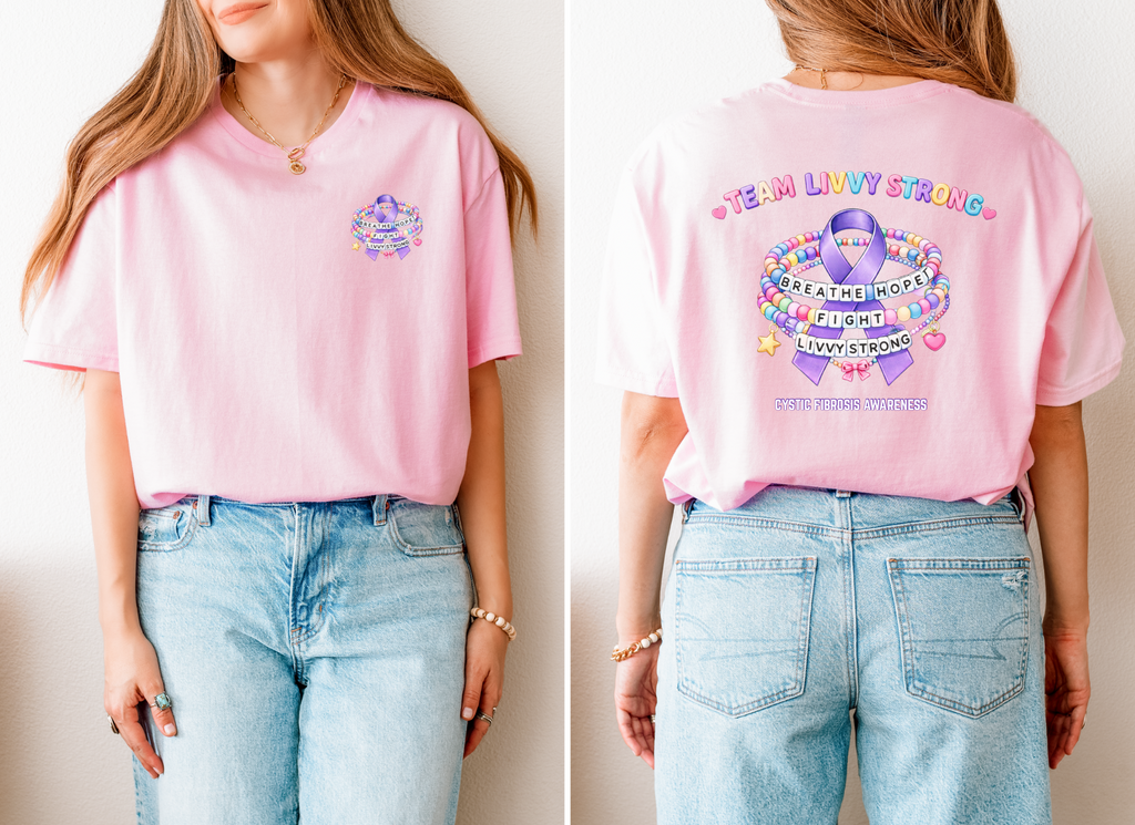 Team Livvy Strong Fundraiser T-Shirt —CF Awareness Tee