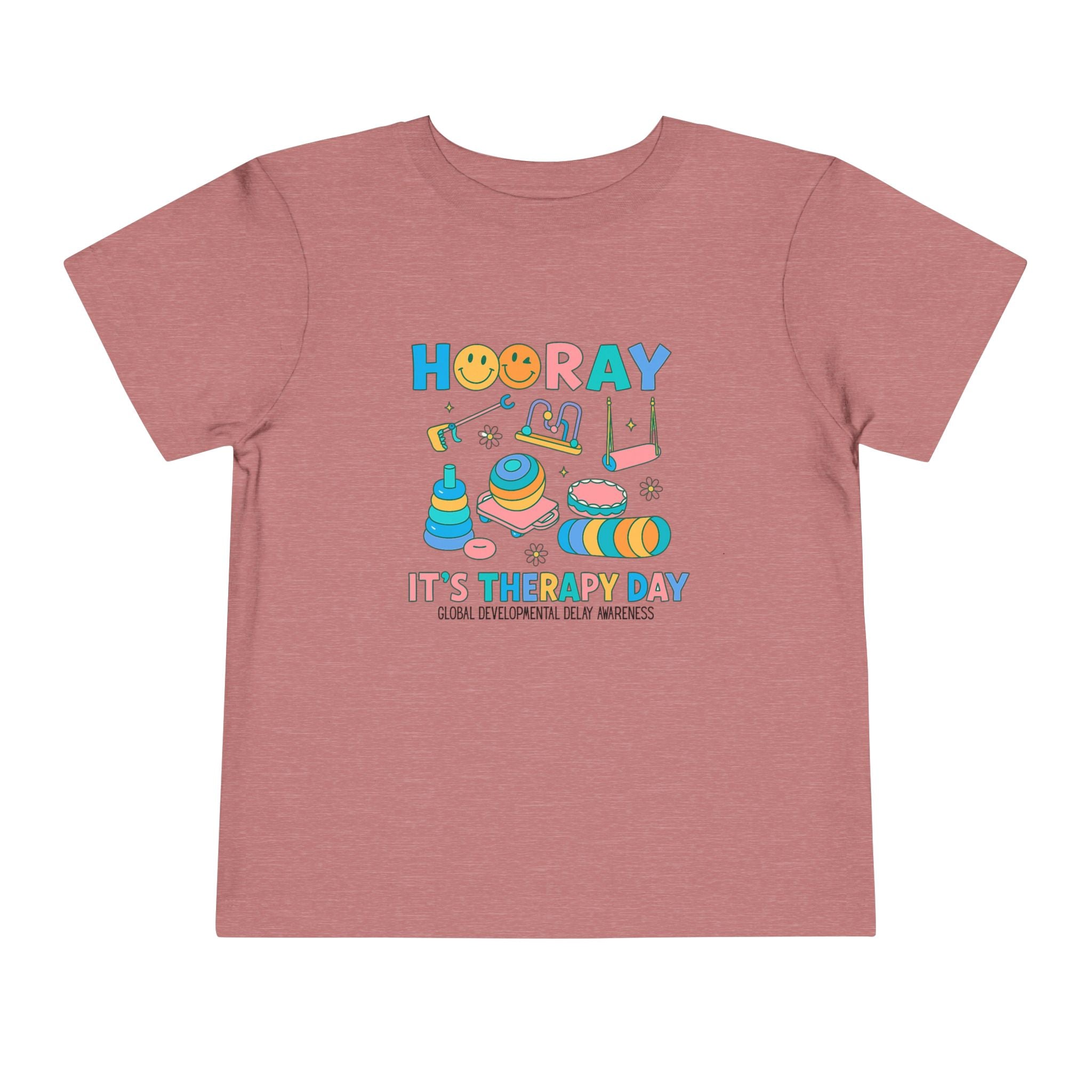 Toddler Tee - Hooray it's Therapy Day GDD Awareness Shirt