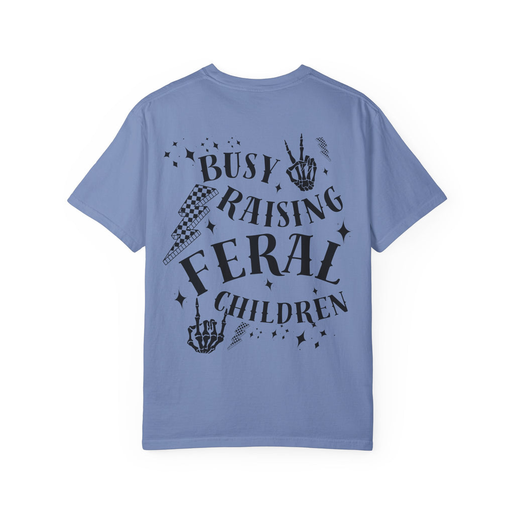 Comfort Colors—-Feral Mama T-Shirt