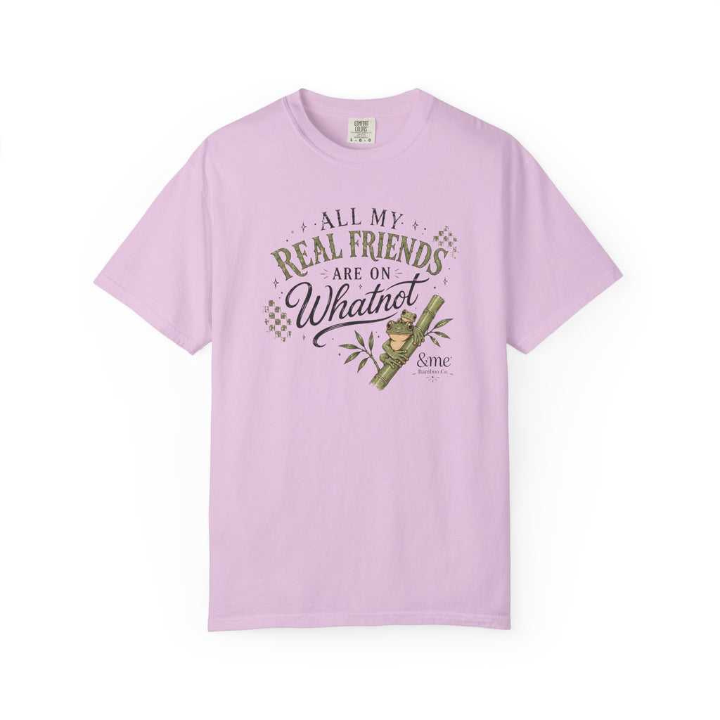 Andme Bamboo — "All My Real Friends Are On Whatnot" Graphic Tee