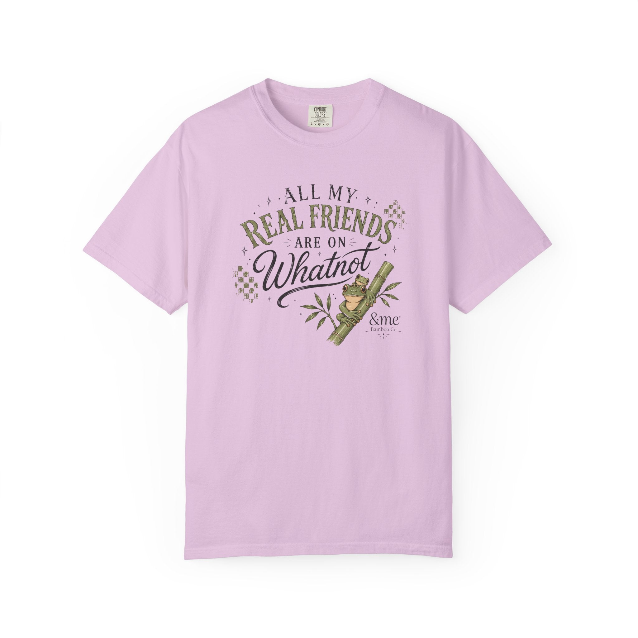Andme Bamboo — "All My Real Friends Are On Whatnot" Graphic Tee