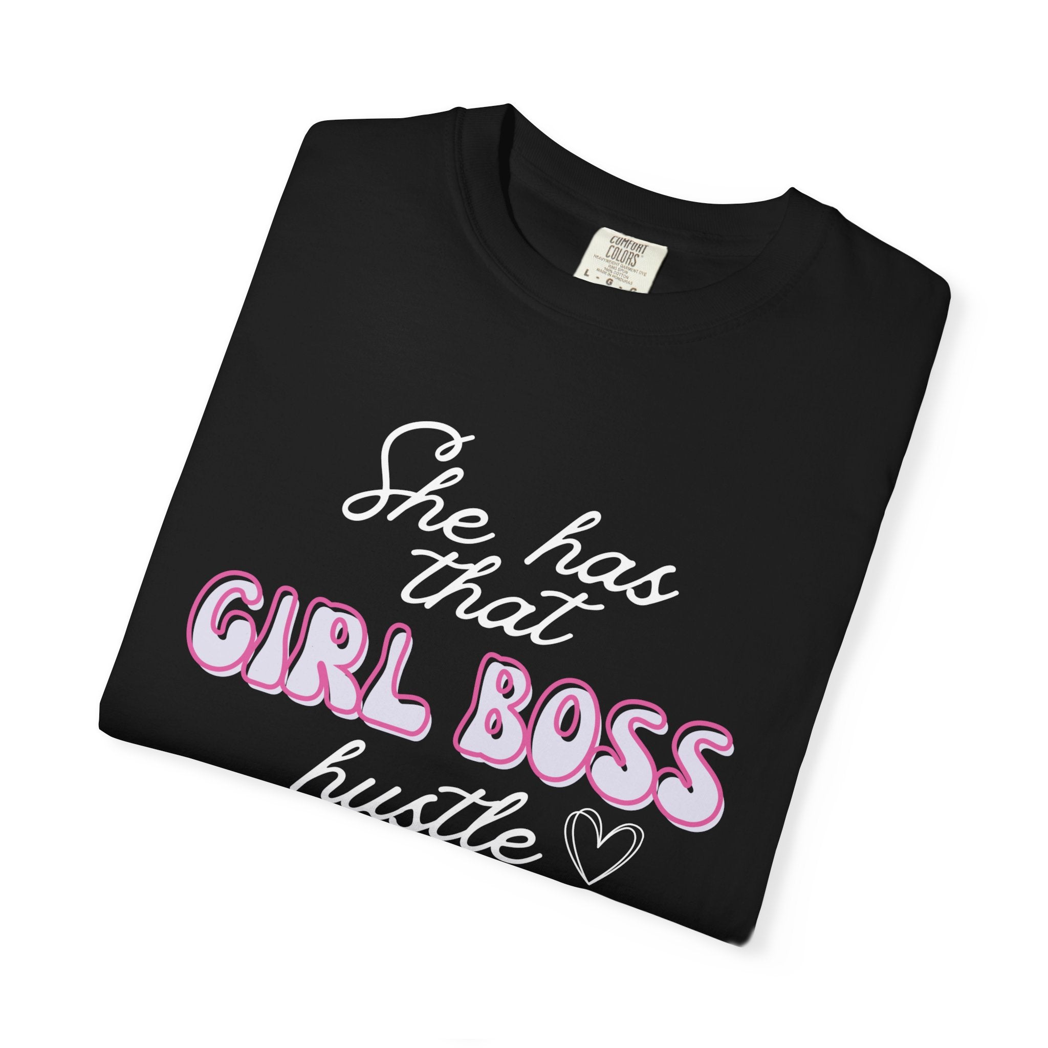 Girl Boss Hustle Tee – 'She Has That Girl Boss Hustle'