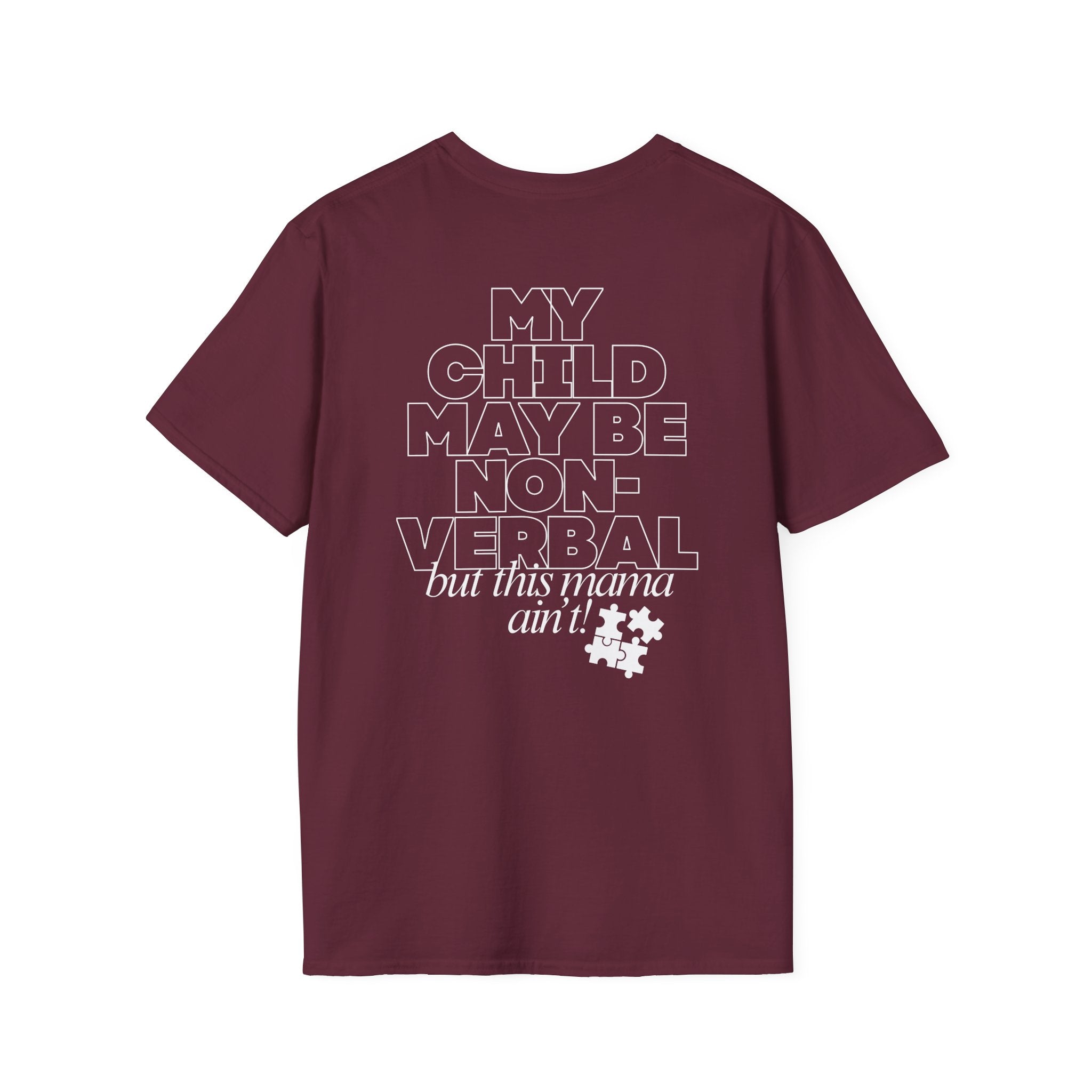 Autism Inclusion Tee — "Non-Verbal Not Mama" Awareness T-Shirt