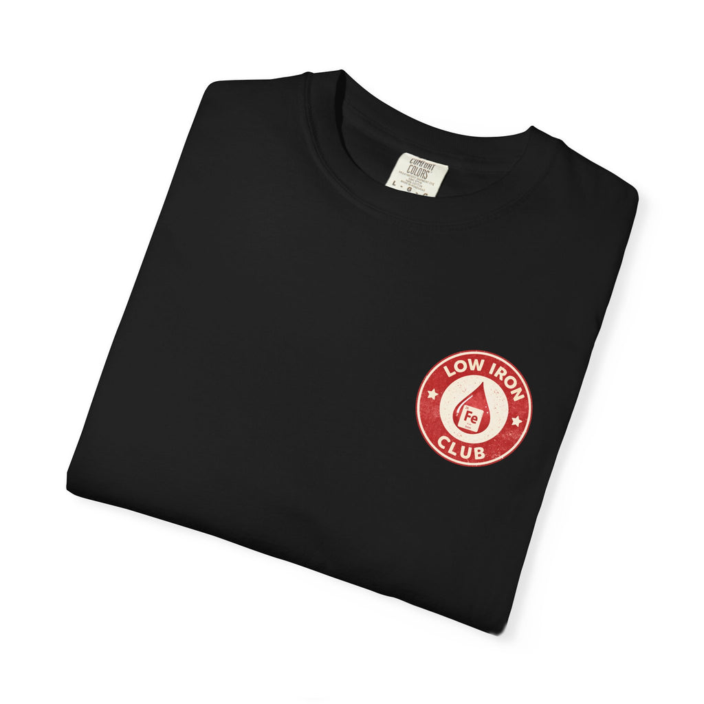 Low Iron Club T-Shirt — Anemia Awareness Tee
