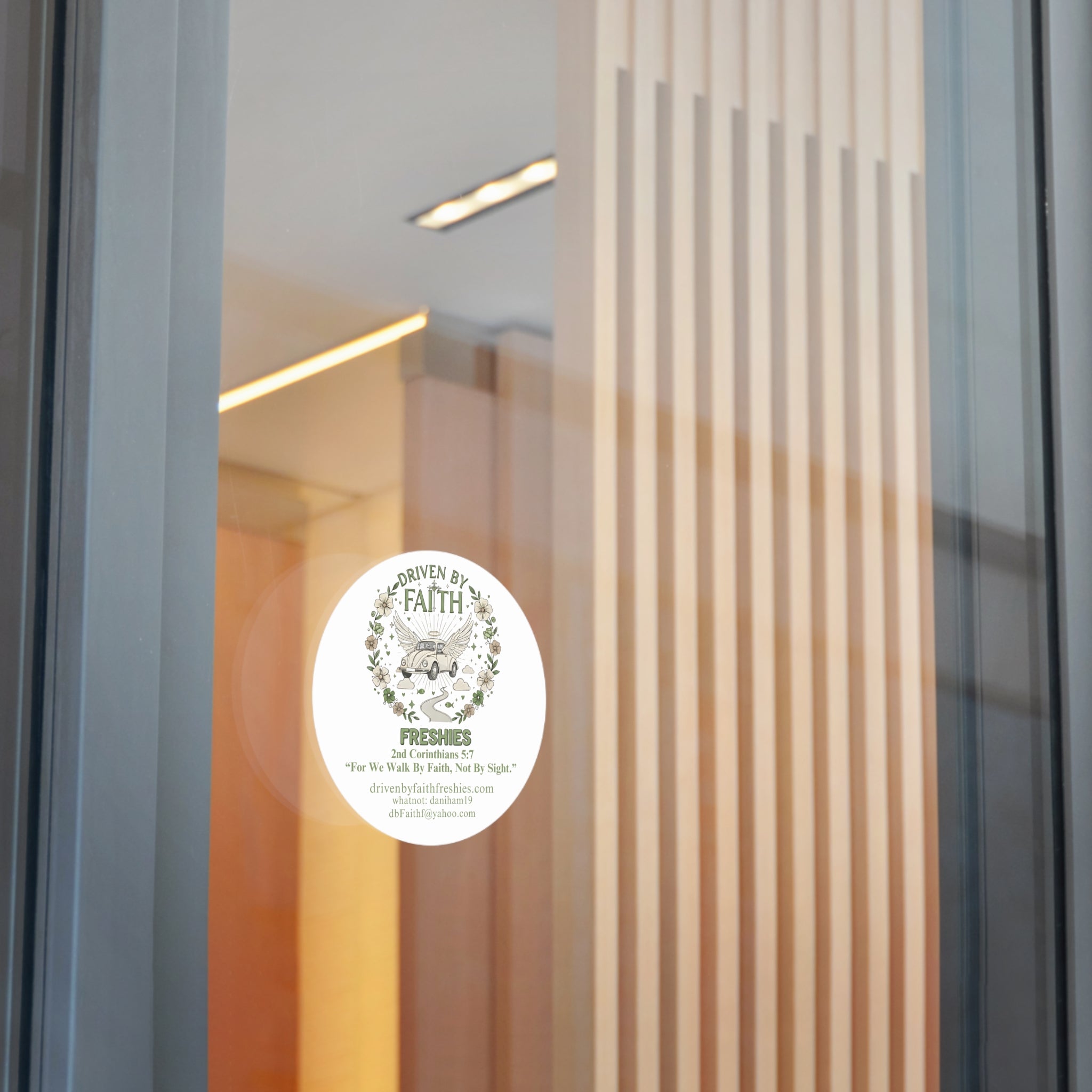 Driven By Faith Round Sticker — 'Freshies' Inspirational Vinyl Sticker with 2 Corinthians 5:7- Dani