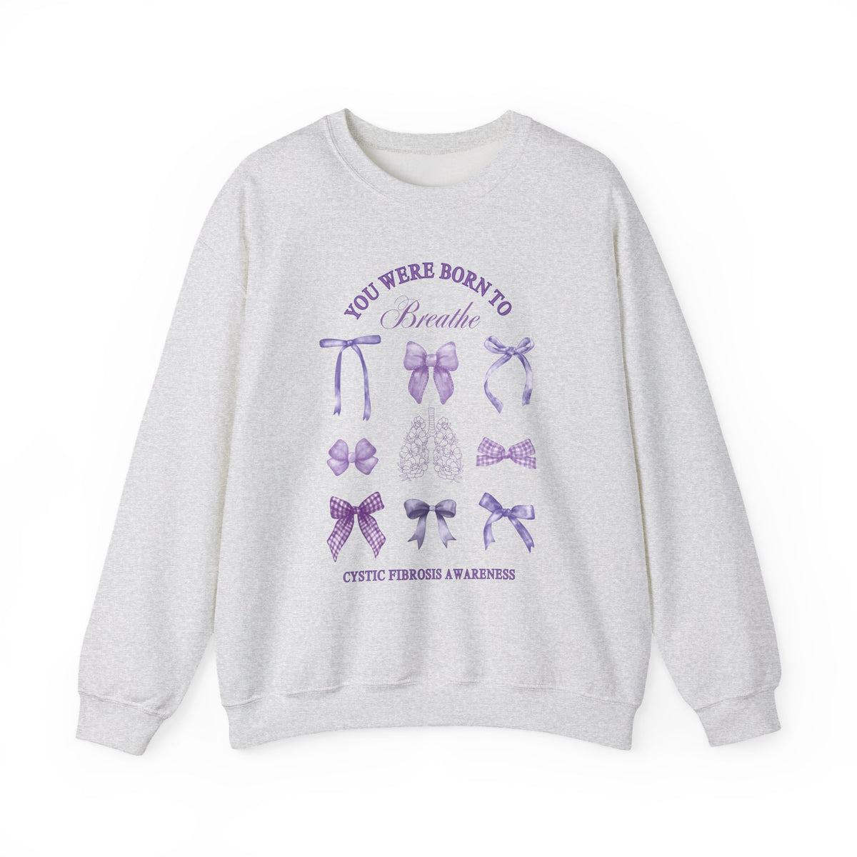 Born to Breathe CF Awareness Sweatshirt