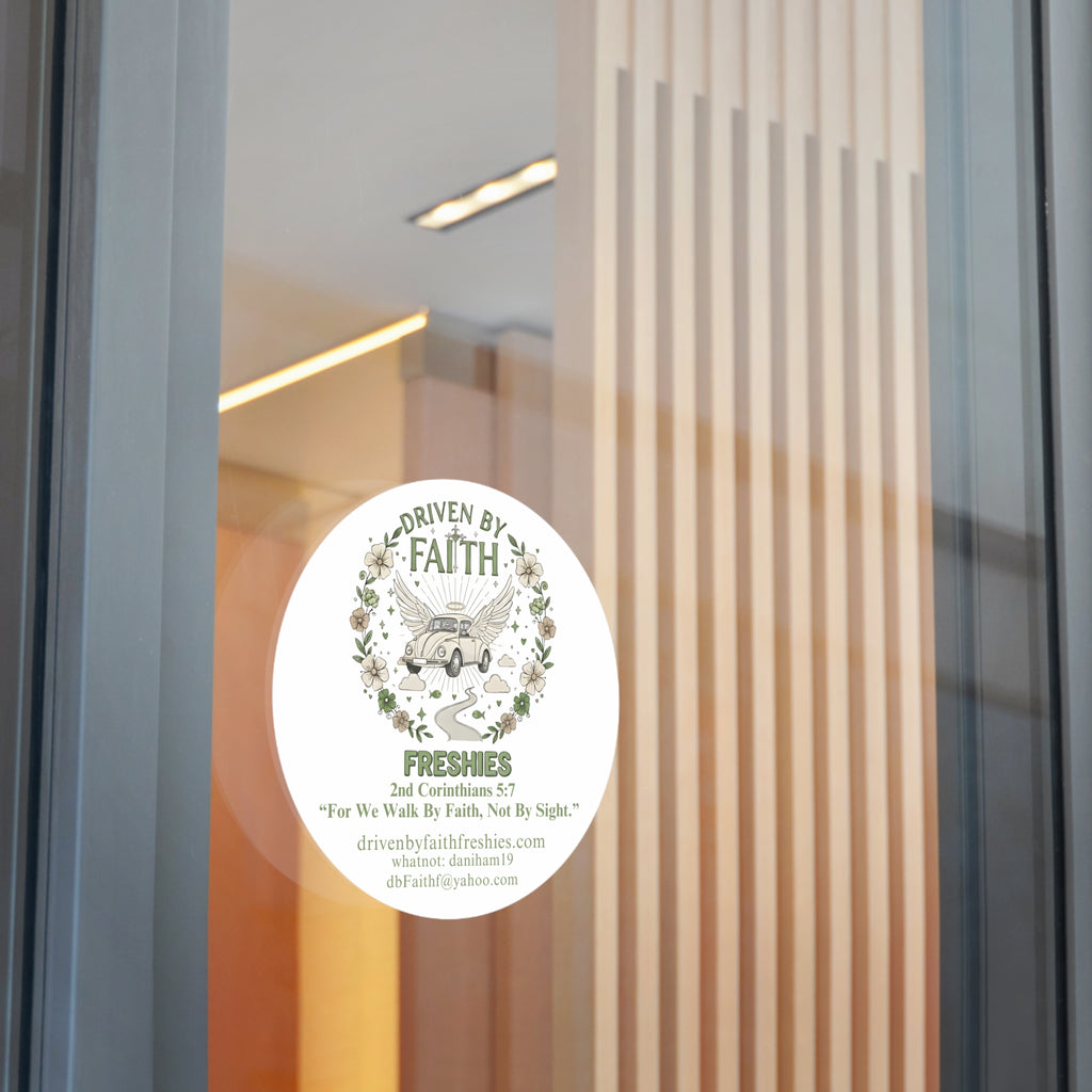 Driven By Faith Round Sticker — 'Freshies' Inspirational Vinyl Sticker with 2 Corinthians 5:7- Dani