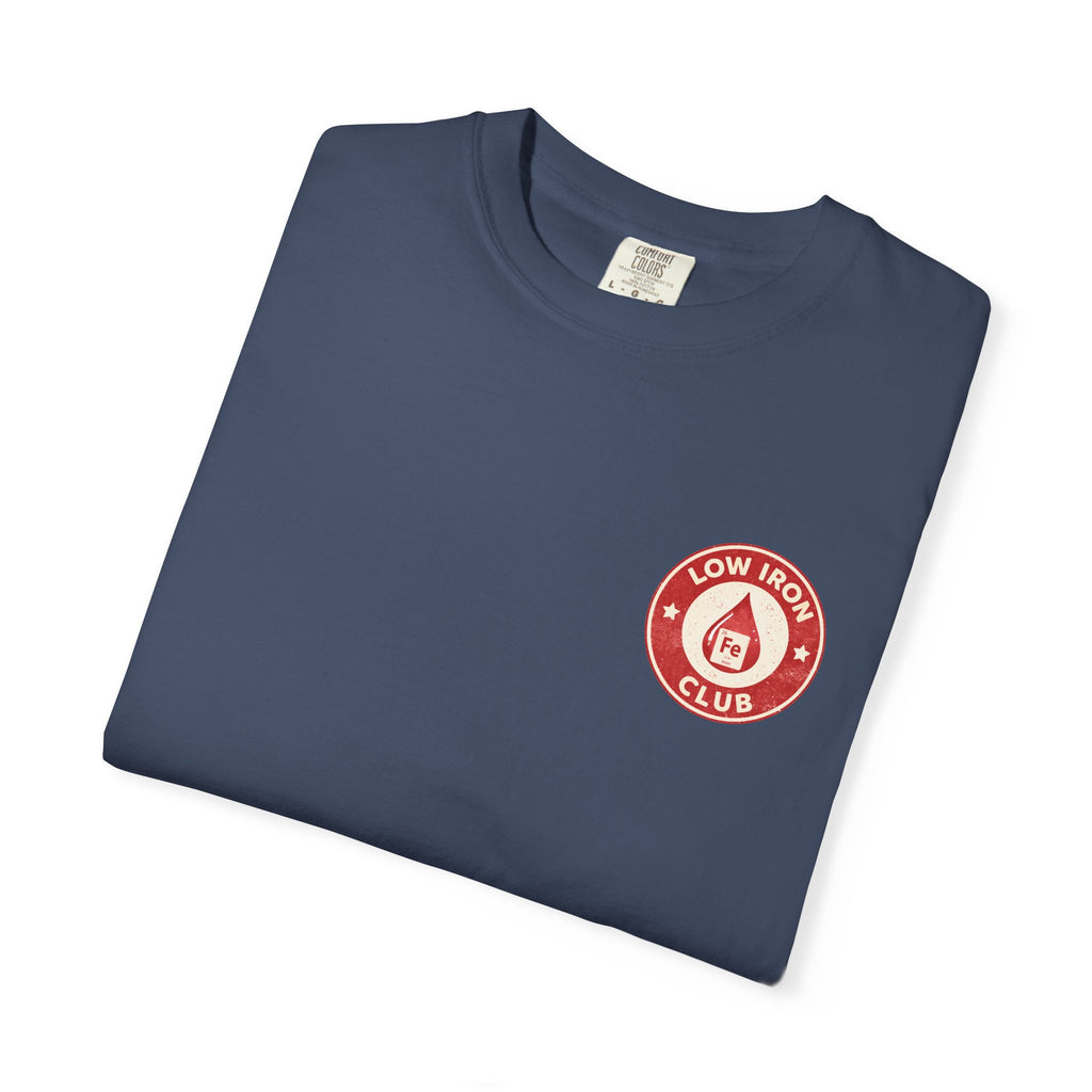 Low Iron Club T-Shirt — Anemia Awareness Tee