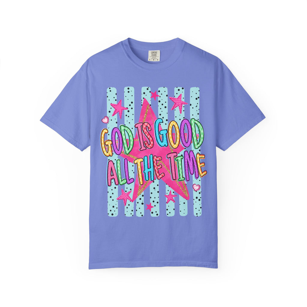God Is Good All The Time T-Shirt — Bright Faith Graphic Tee