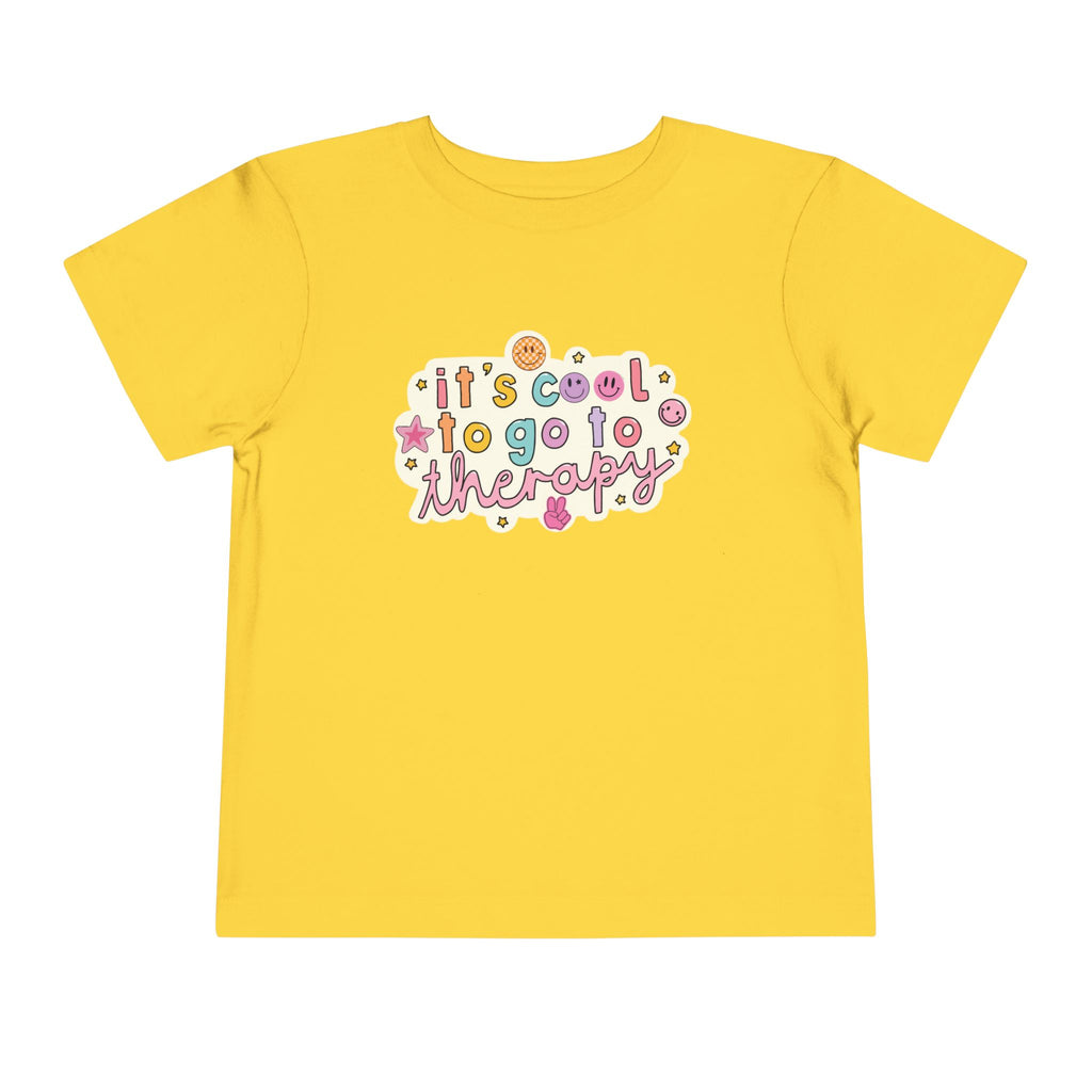 Toddler Tee — “It’s Cool to Go to Therapy”
