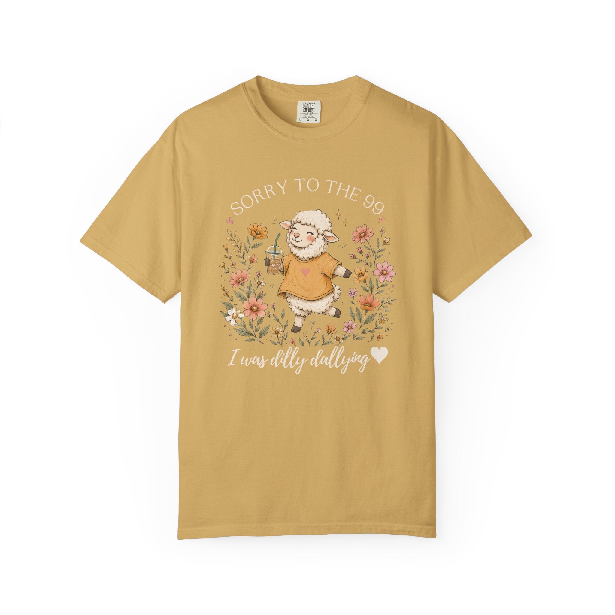 Christian Sheep T-Shirt — "Sorry to the 99, I was dally dallying"