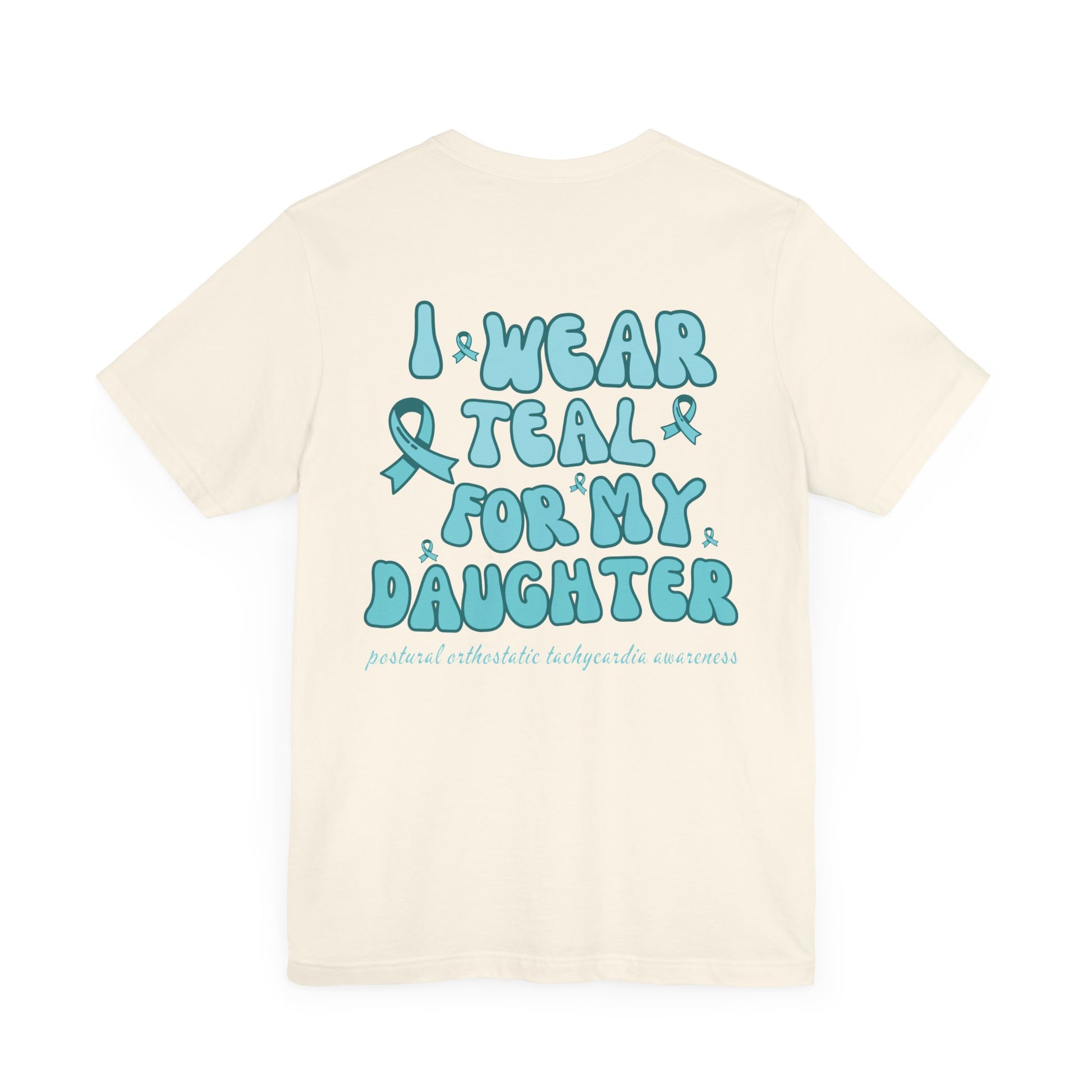 Wear Teal Daughter POTS MAMA Tee