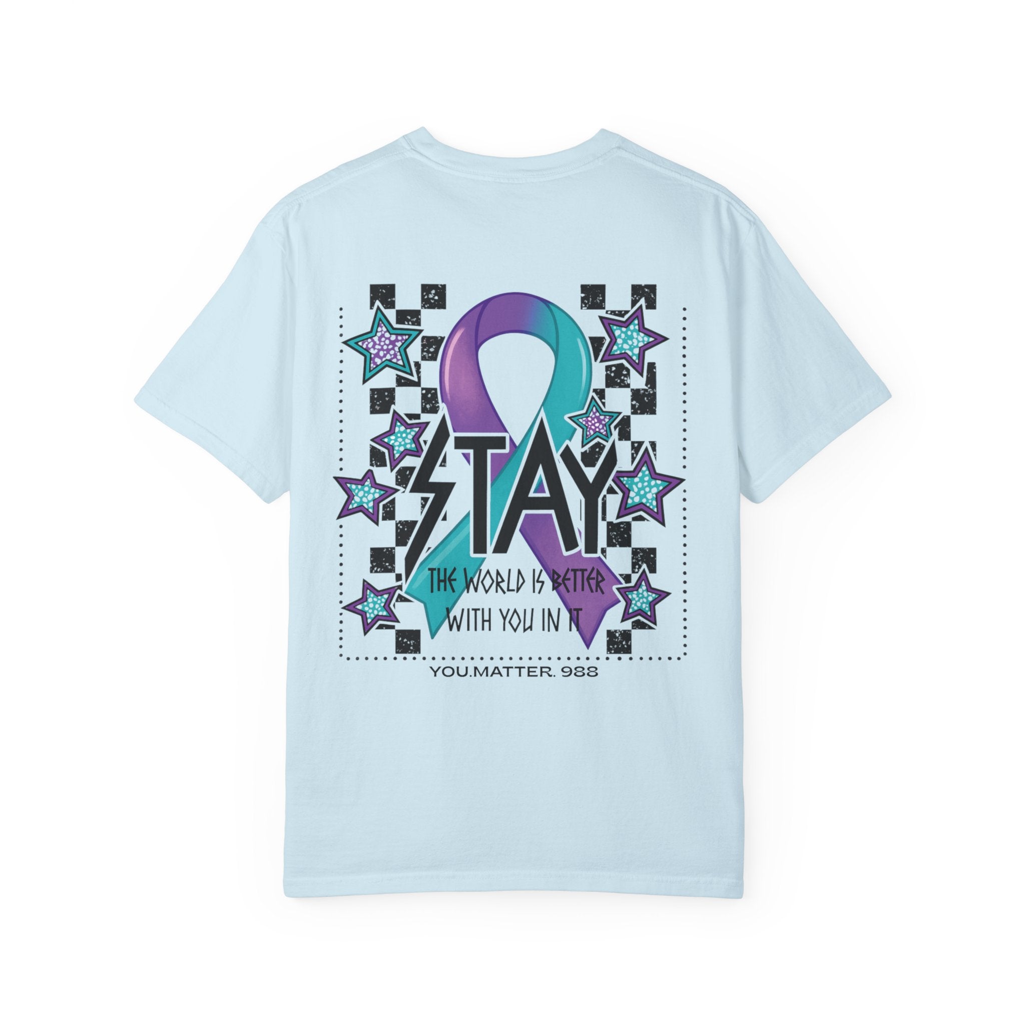 YOU.MATTER.988.STAY T-Shirt — Inspirational Graphic Tee