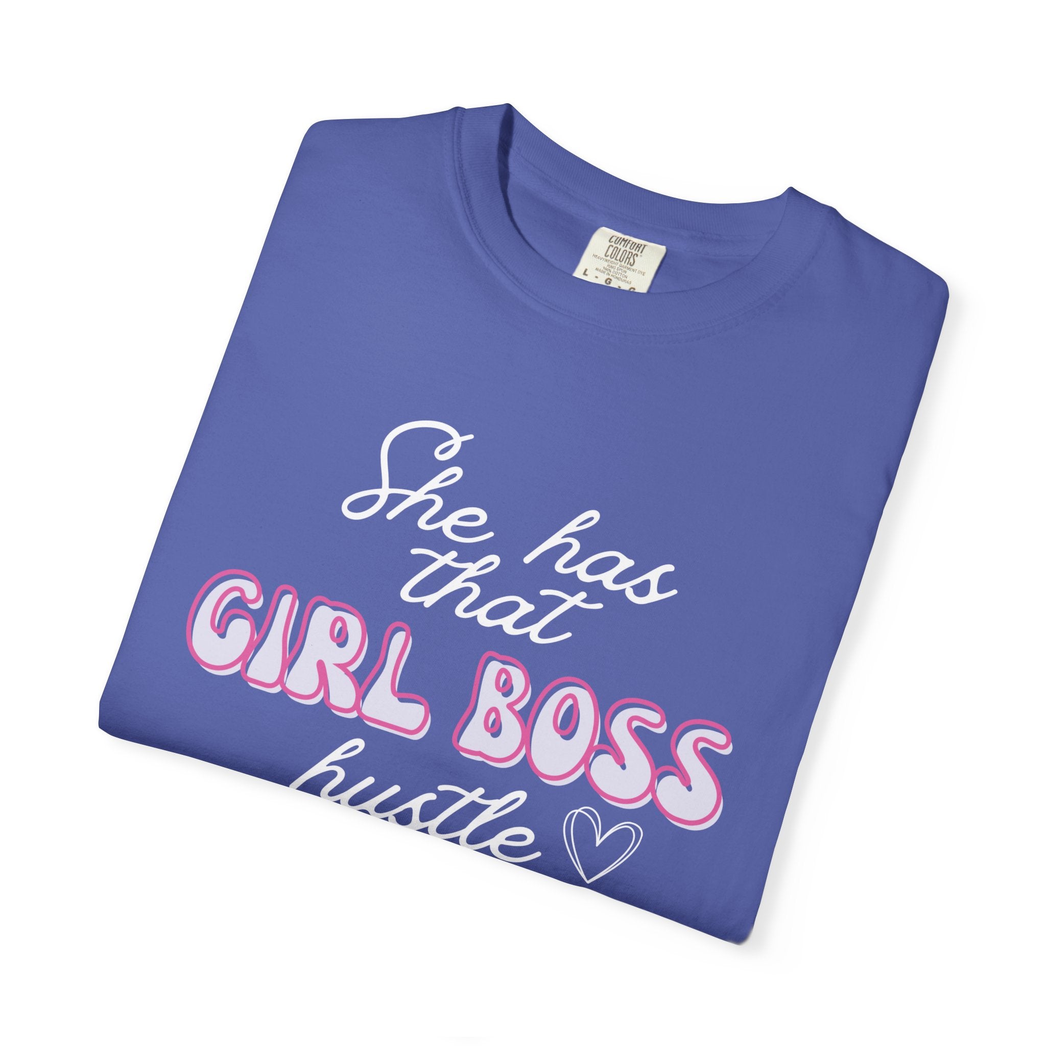 Girl Boss Hustle Tee – 'She Has That Girl Boss Hustle'