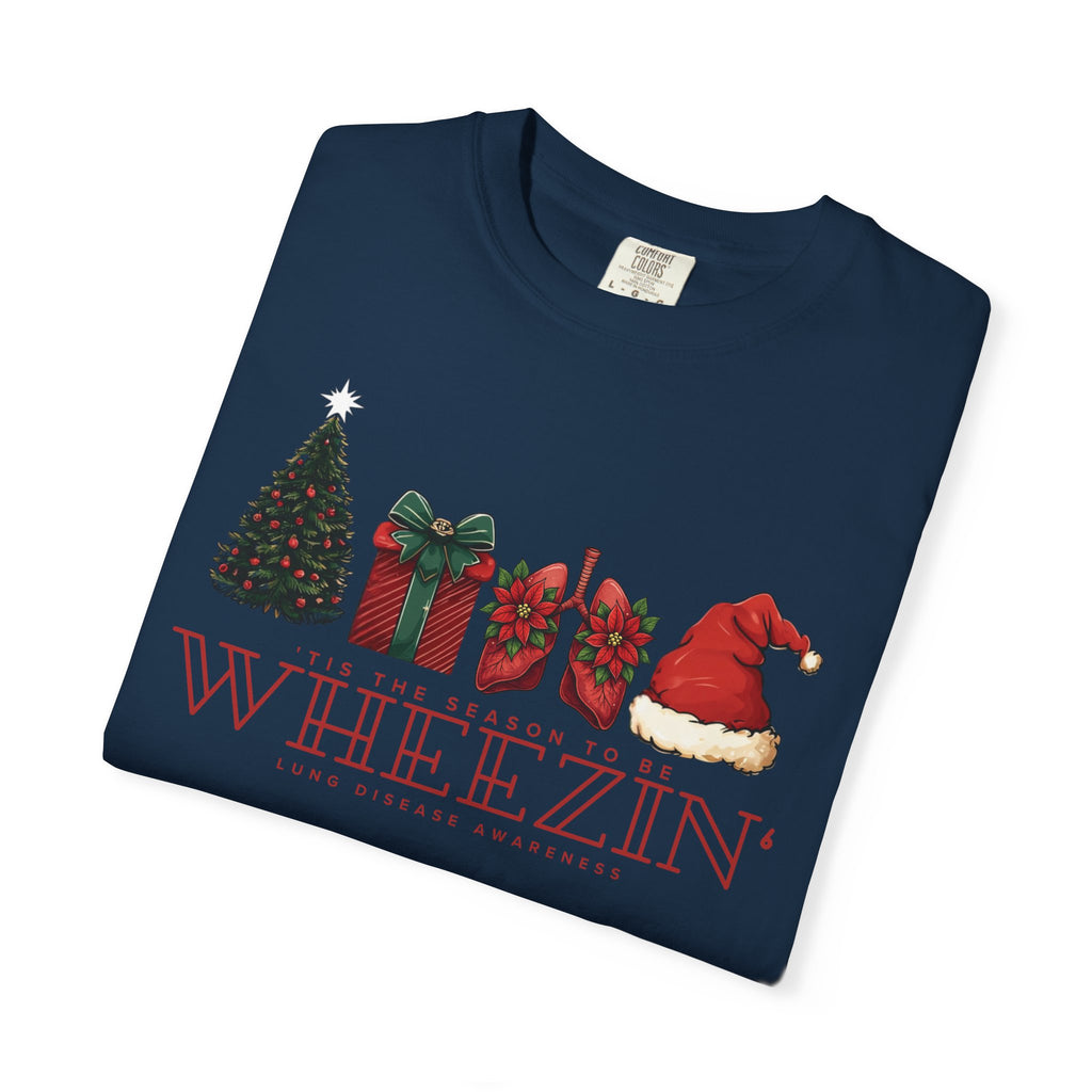Tis the Season to Be Wheezin T-Shirt — Funny Holiday Christmas Tee