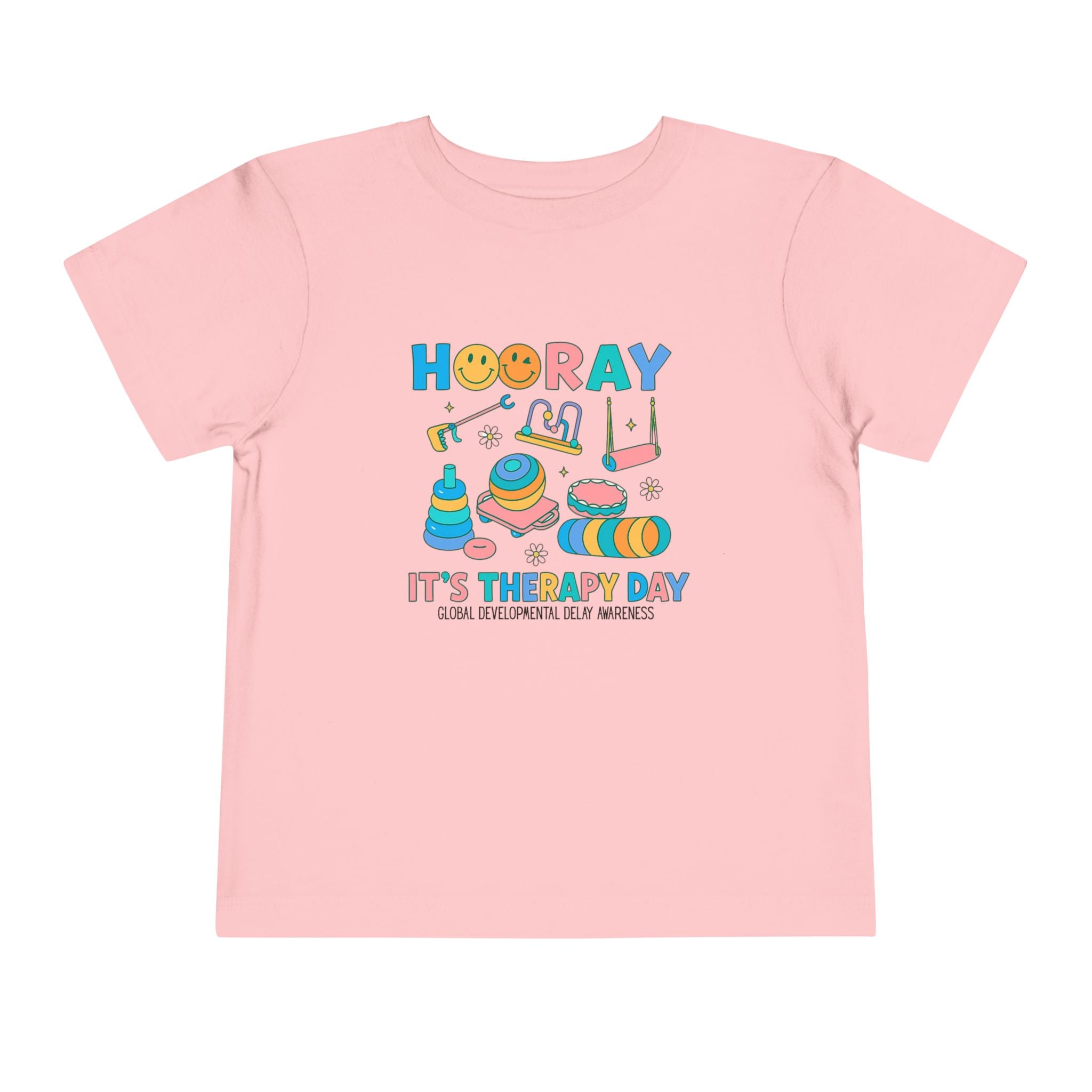 Toddler Tee - Hooray it's Therapy Day GDD Awareness Shirt