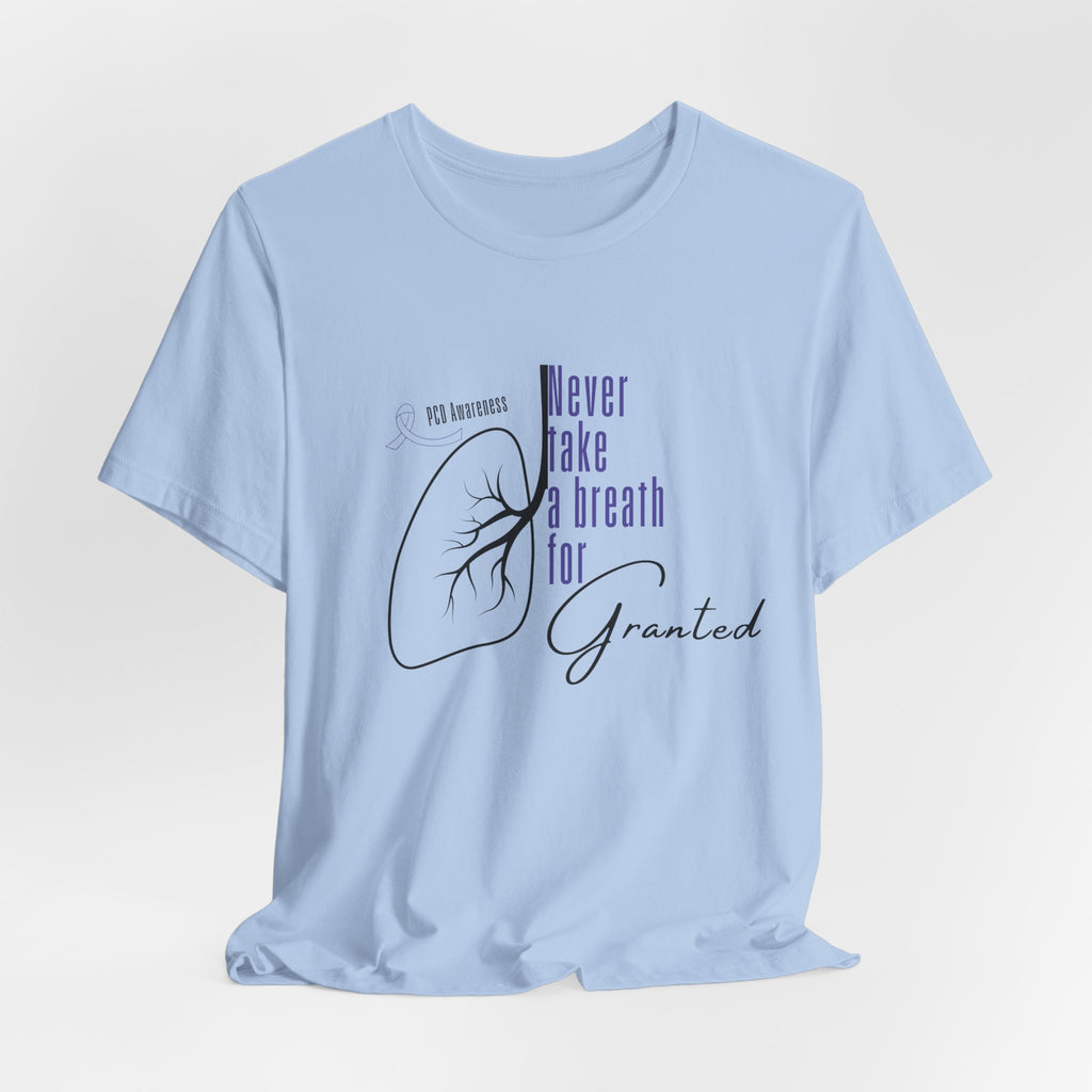 Breath For Granted Tee--PCD