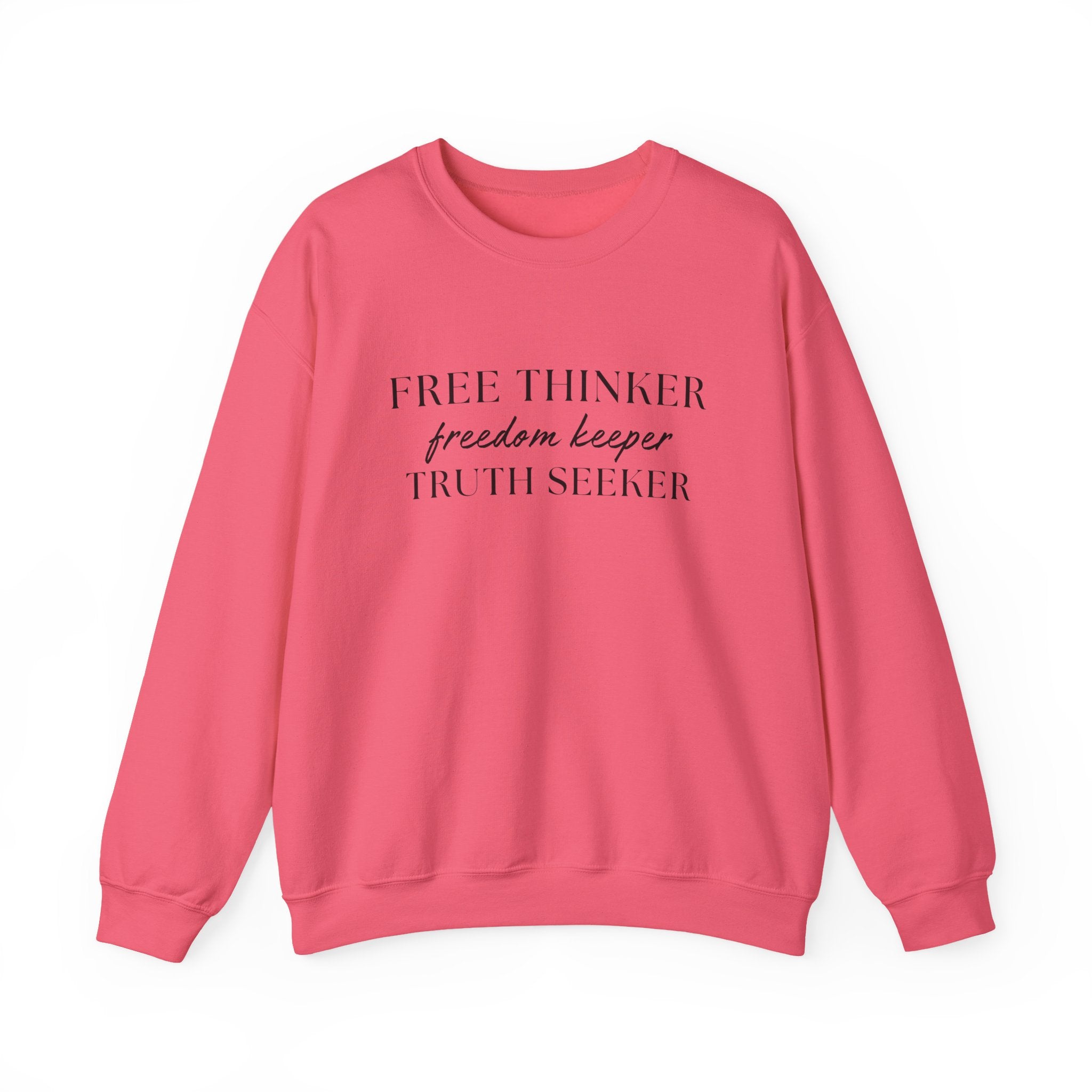Free Thinker Crewneck Sweatshirt — "Free Thinker / Freedom Keeper / Truth Seeker"