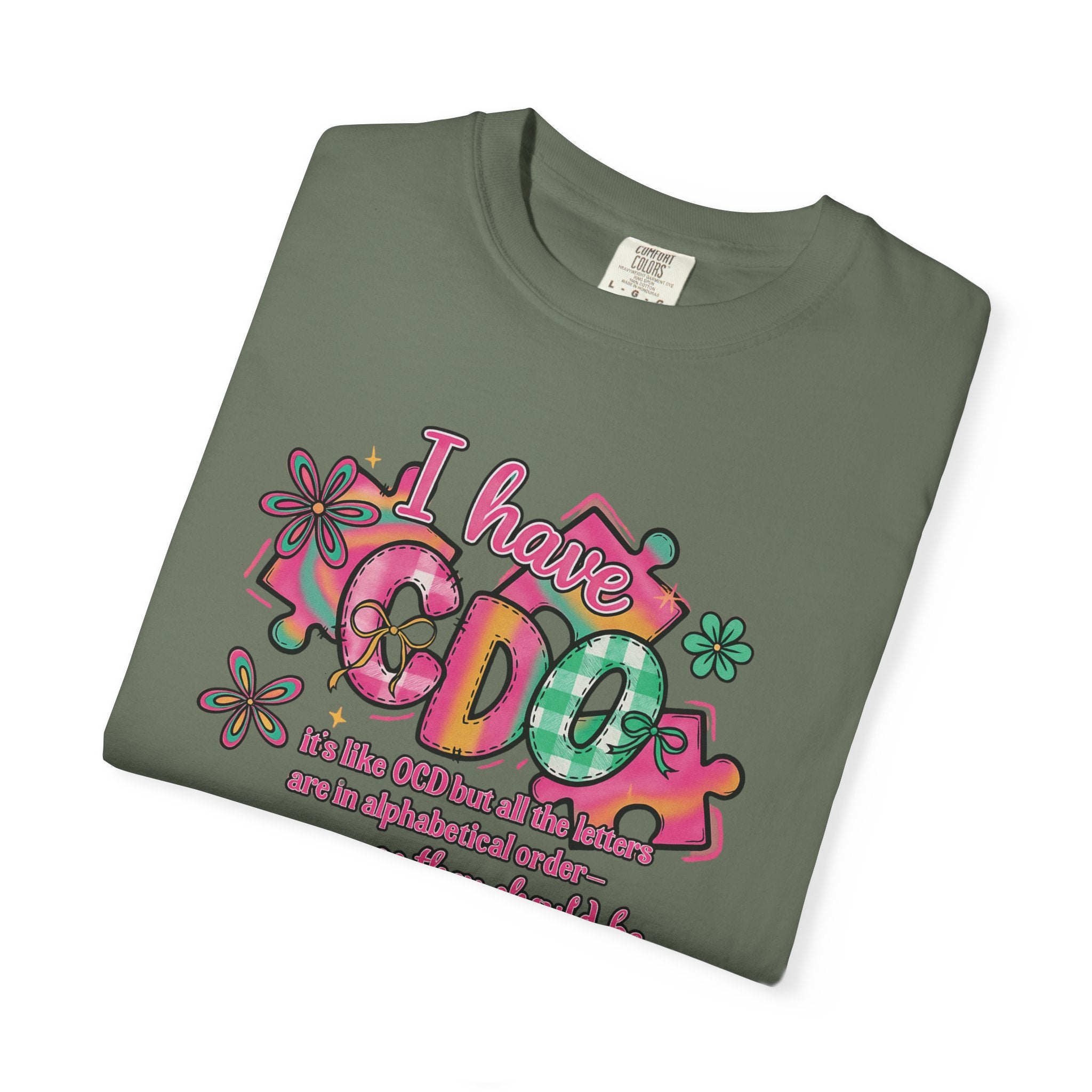 I Have CDO Vintage Floral T-Shirt — Funny OCD Retro Graphic Tee