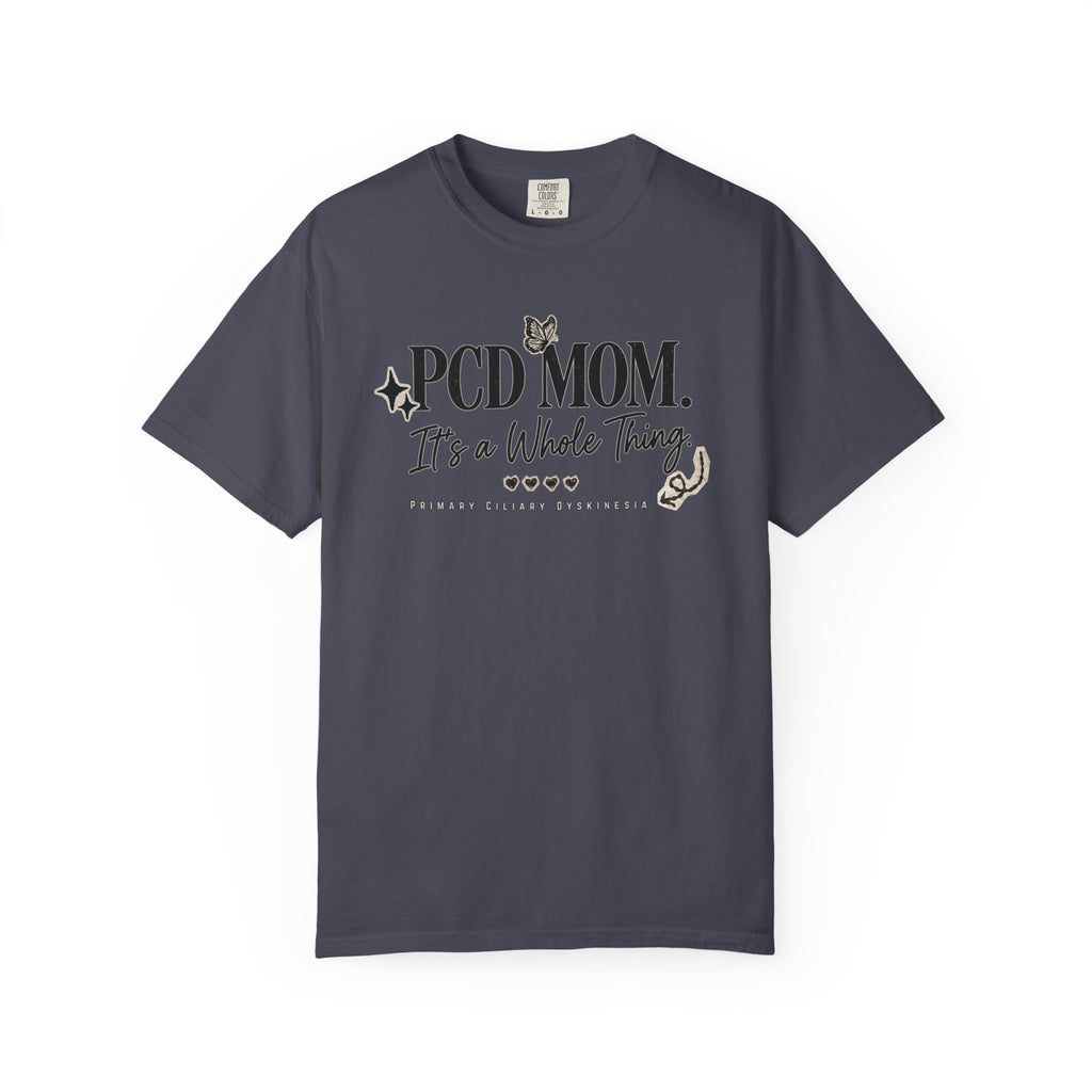PCD Mom T-Shirt – "PCD MOM. It's a Whole Thing" Graphic Tee for PCD Awareness