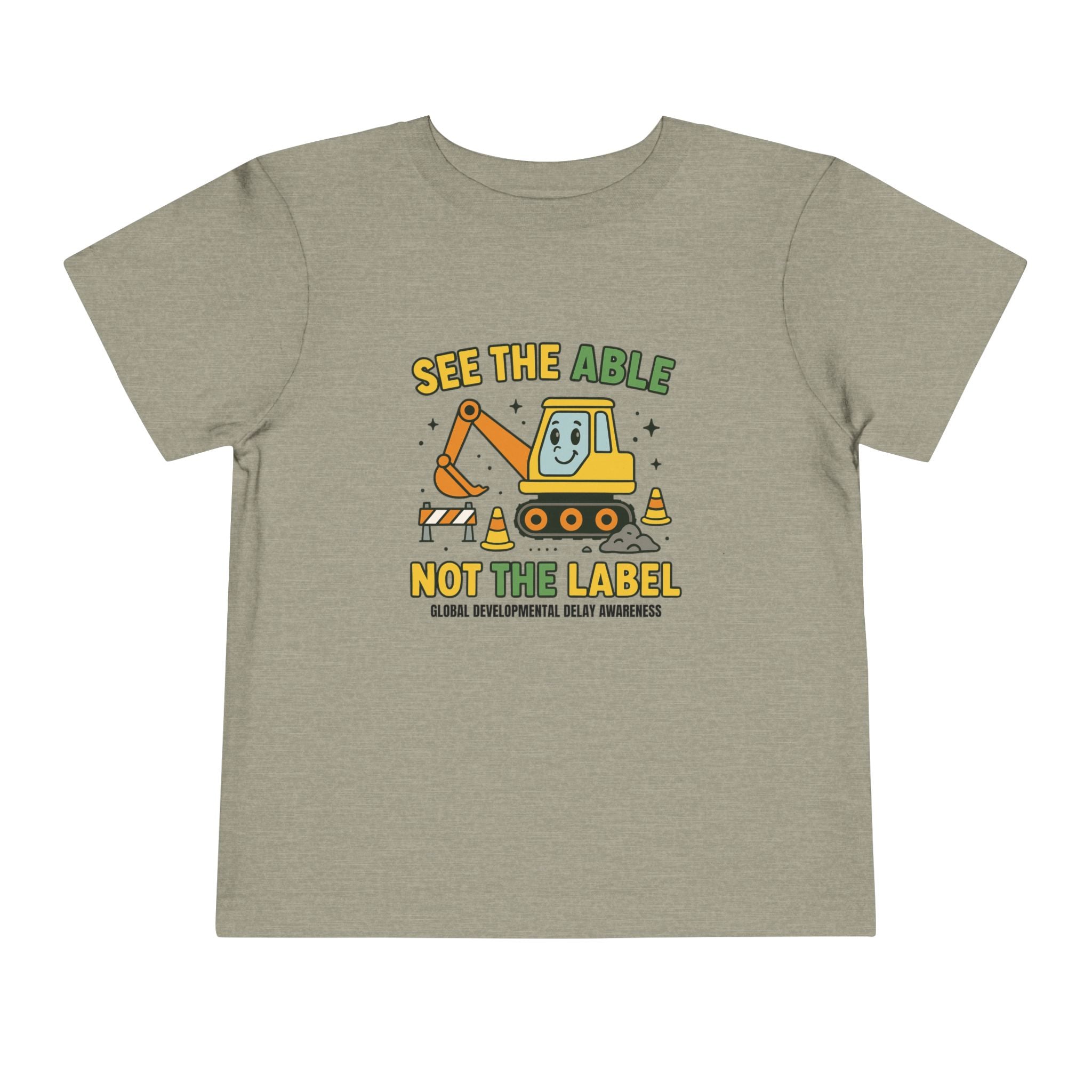 Toddler Tee — "See the Able Not the Label" Construction Excavator T-Shirt