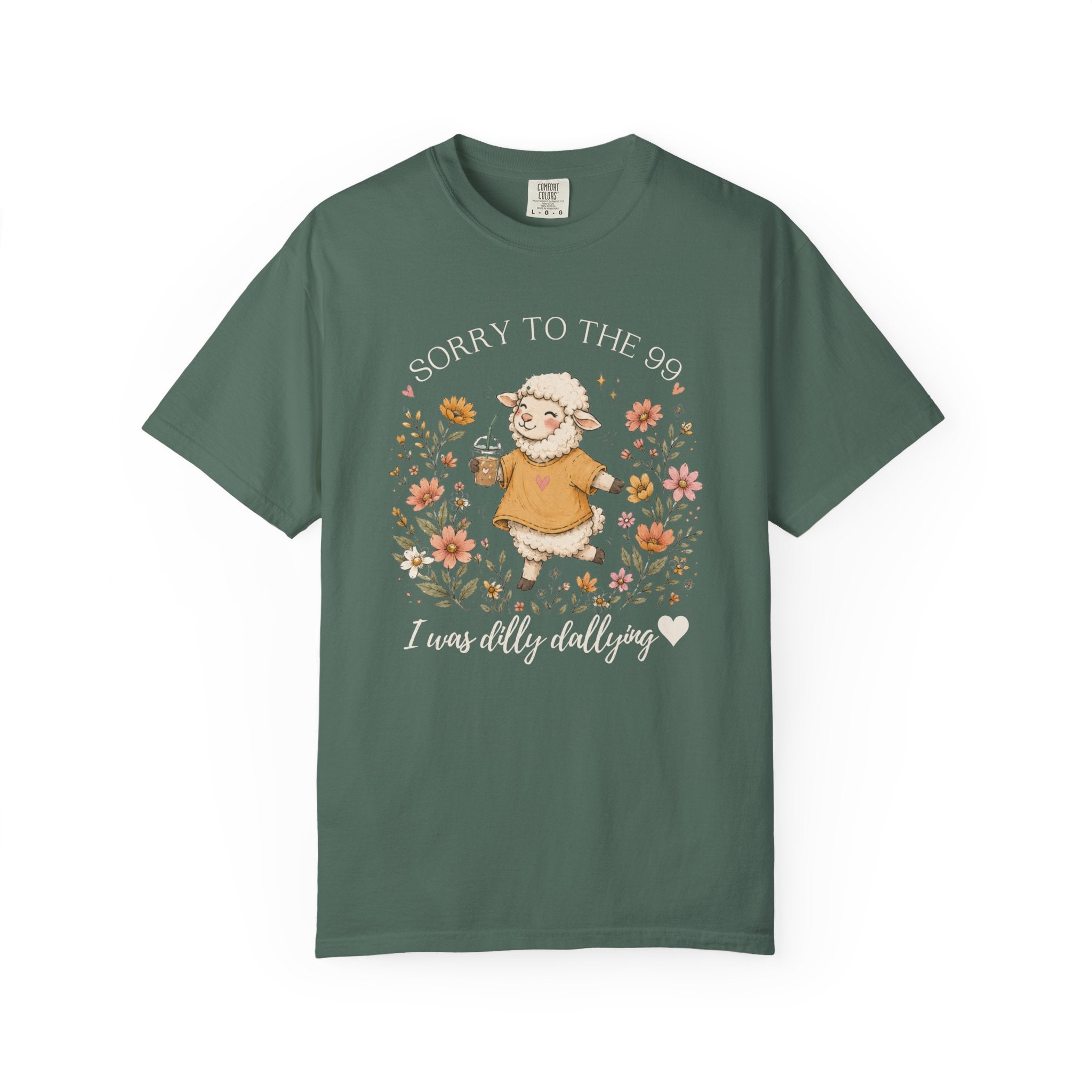 Christian Sheep T-Shirt — "Sorry to the 99, I was dally dallying"