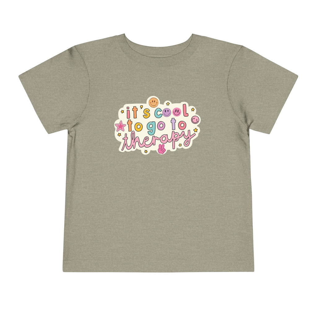 Toddler Tee — “It’s Cool to Go to Therapy”