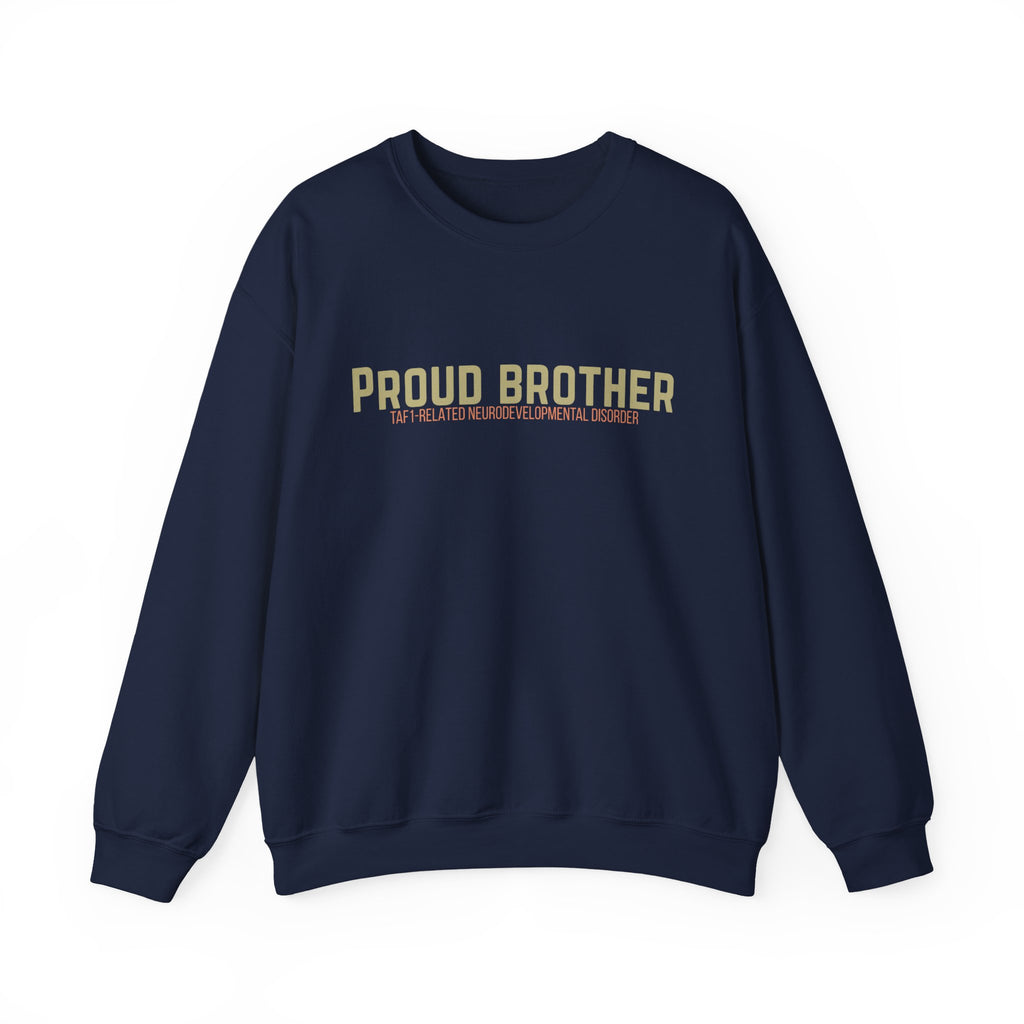 Proud Brother Crewneck Sweatshirt — “We All Thrive” TAF-1 Neuro